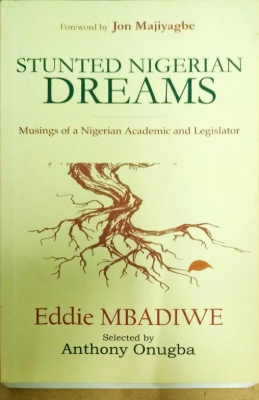 STUNTED NIGERIAN DREAMS
