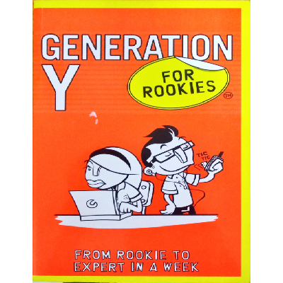 GENERATION Y FOR ROOKIES