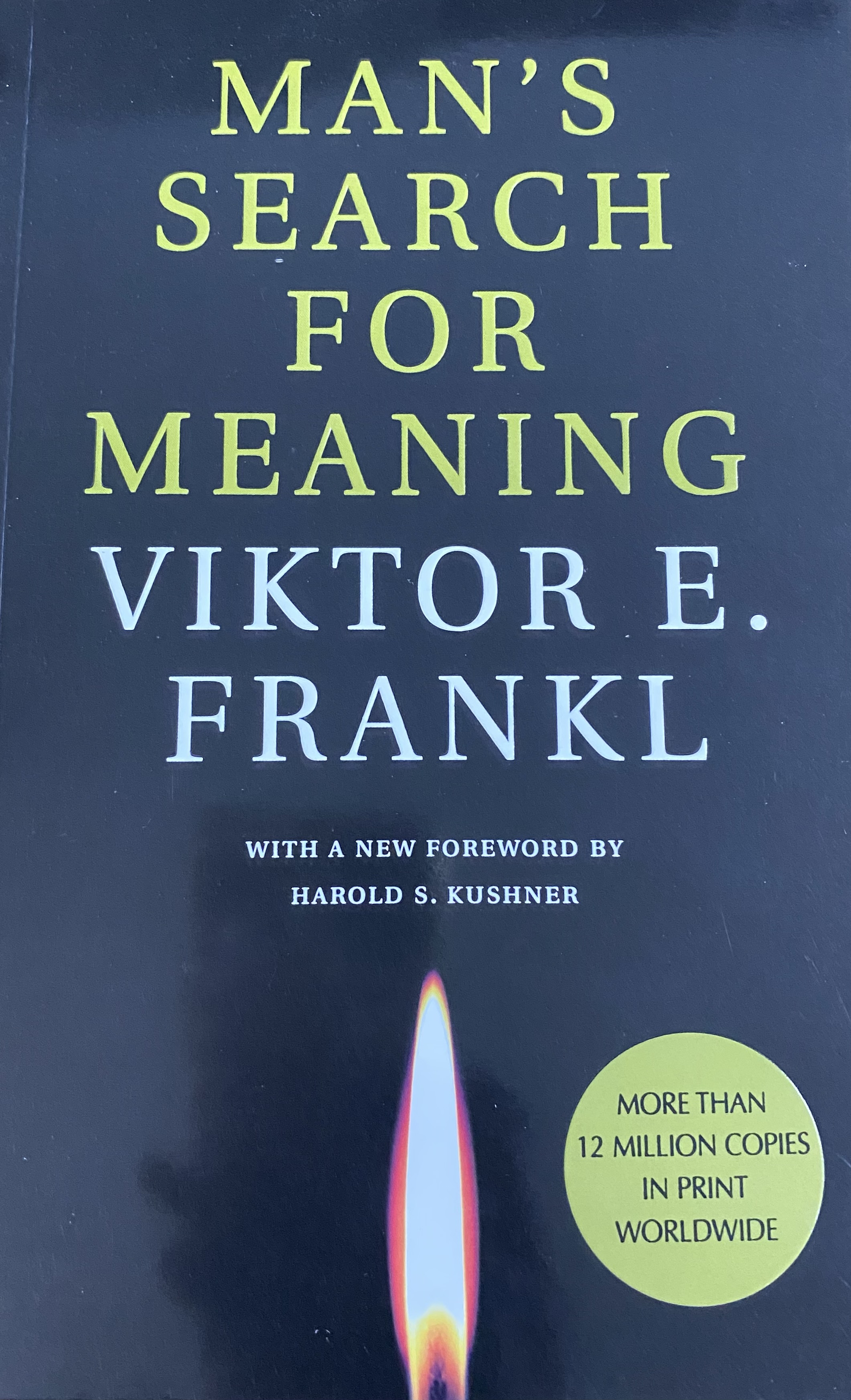 MAN'S SEARCH FOR MEANING