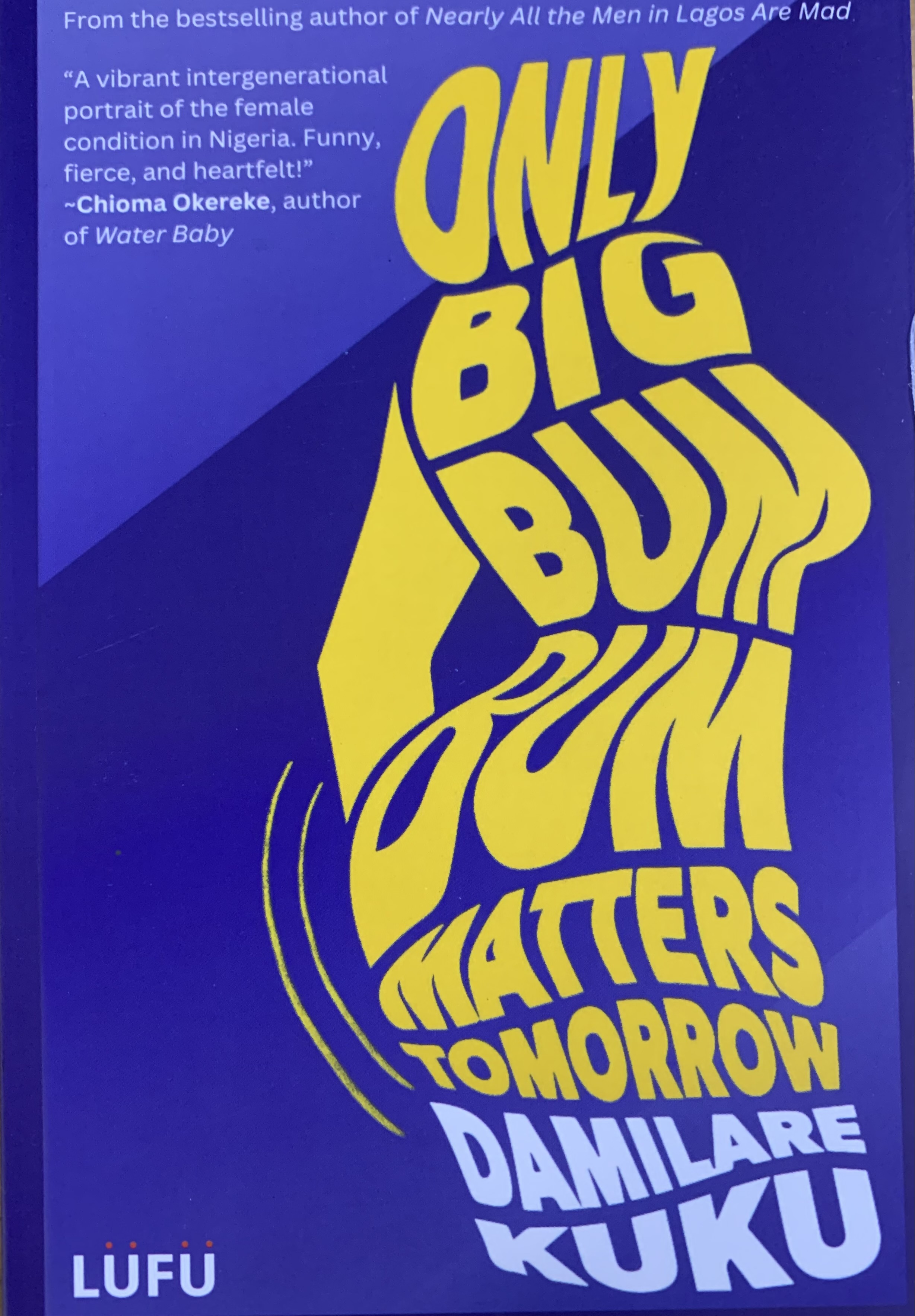 ONLY BIG BUMBUM MATTERS TOMORRO