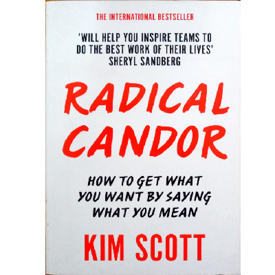 RADICAL CANDOR