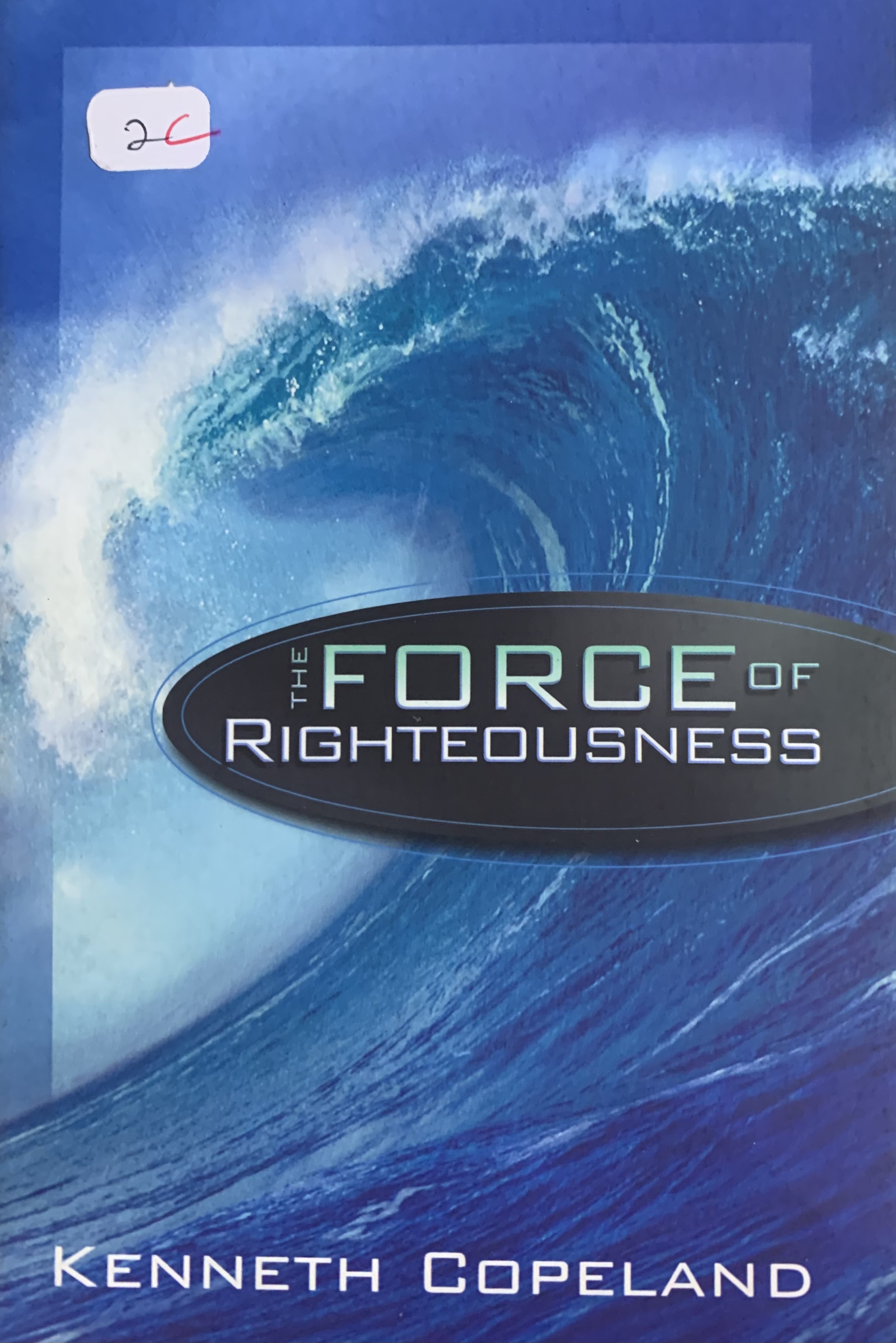 THE FORCE OF RIGHTEOUSNESS