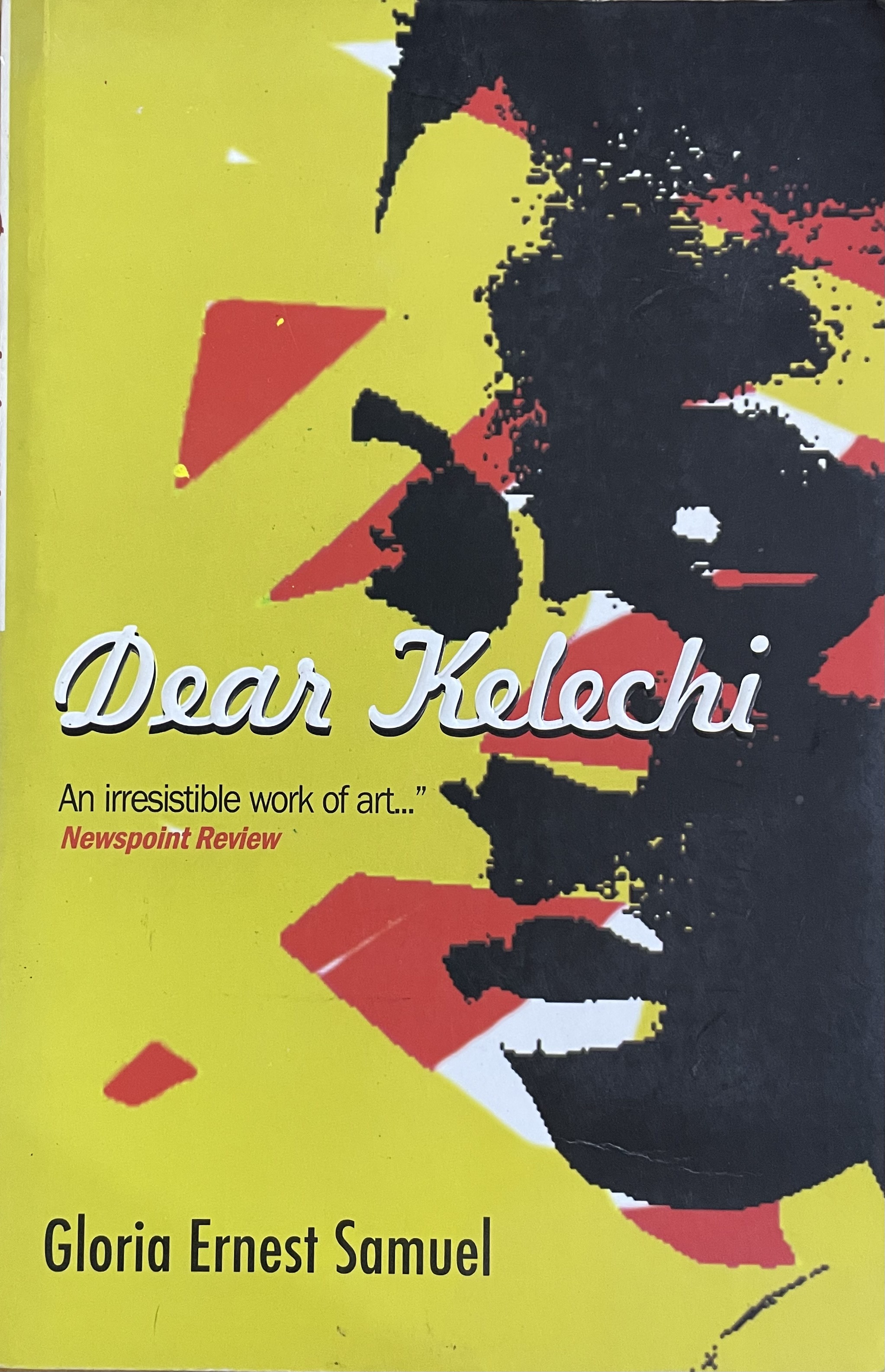 DEAR KELECHI