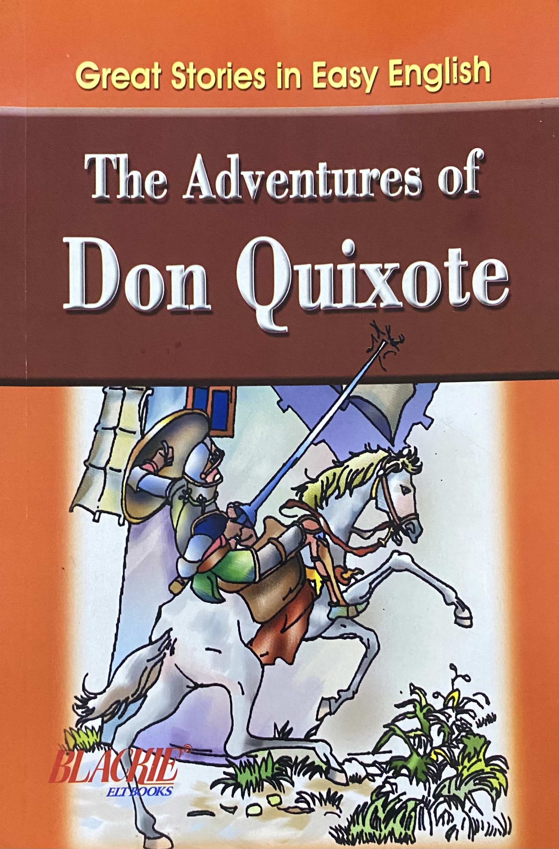 THE ADVENTURES OF DON QUIXOTE