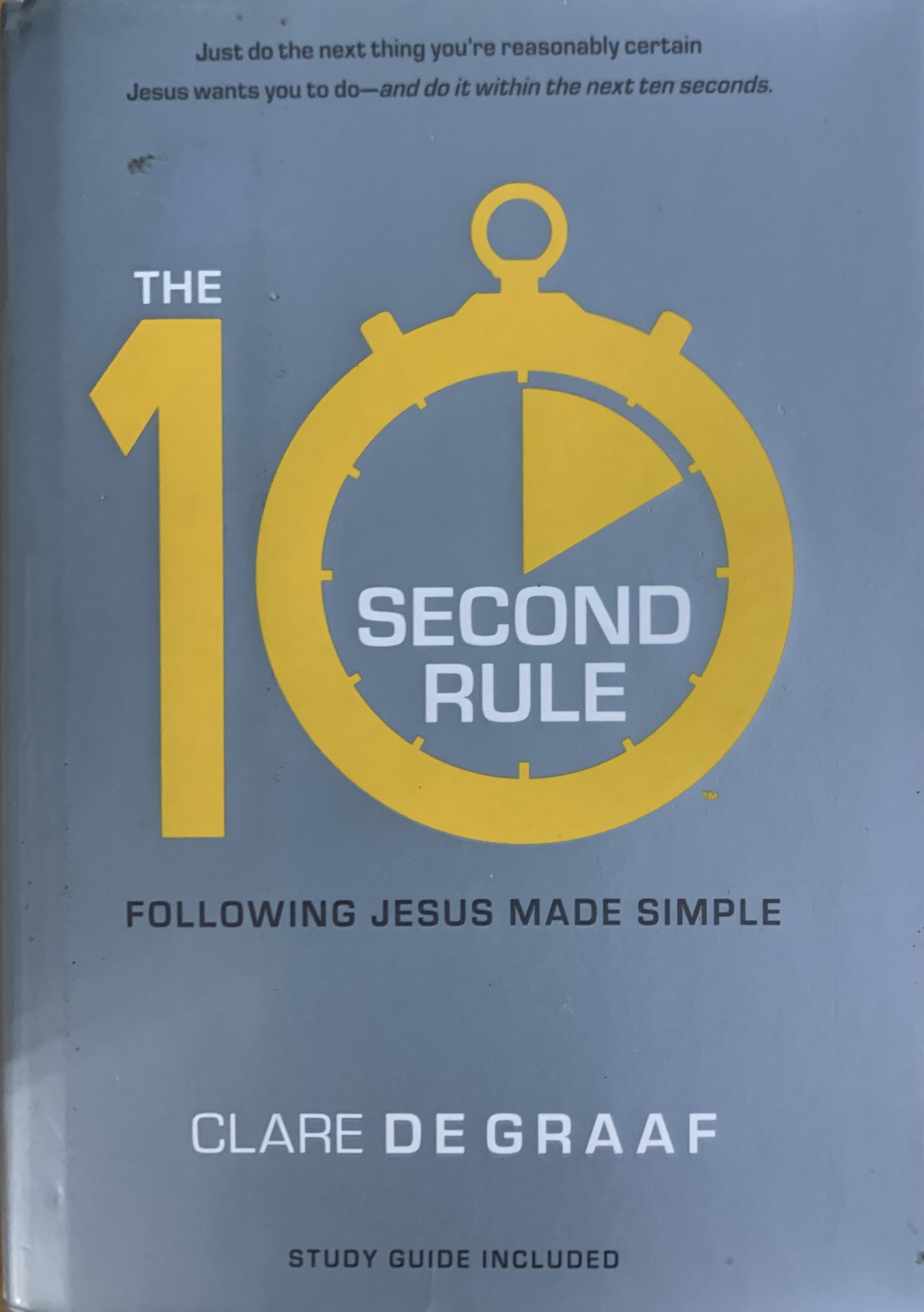 THE 10 SECOND RULE