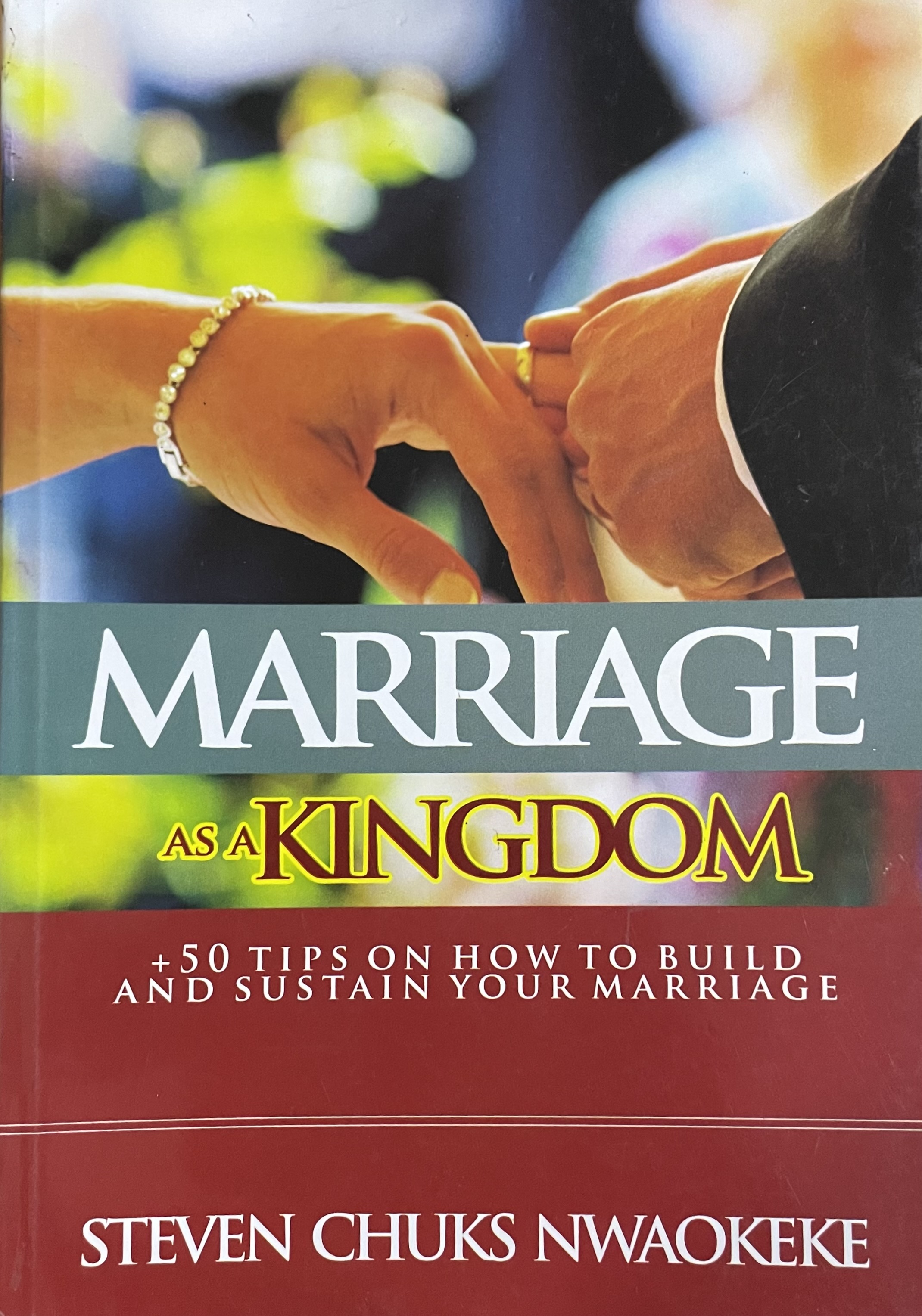 MARRIAGE AS A KINGDOM