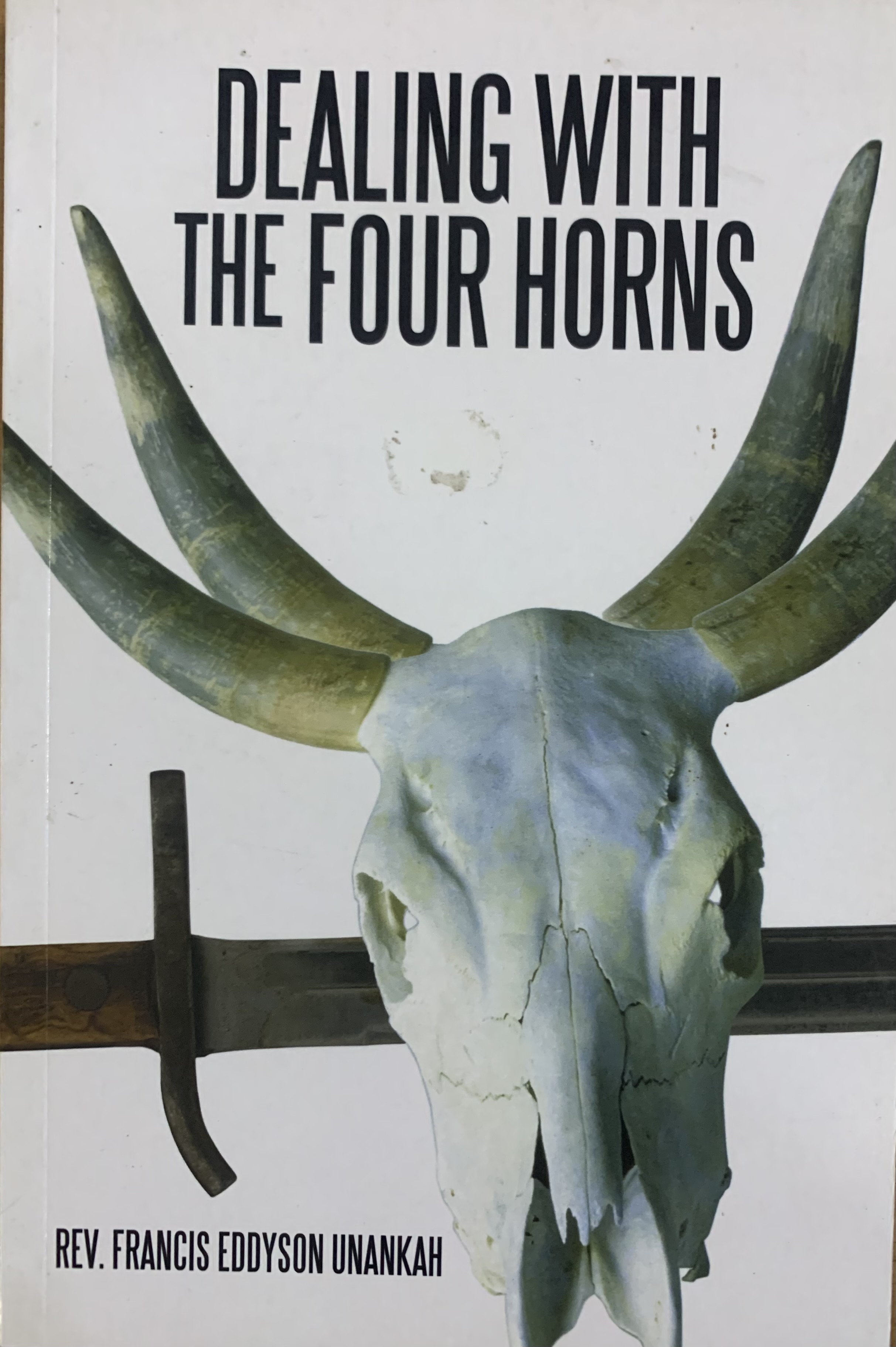 DEALING WITH THE FOUR HORNS