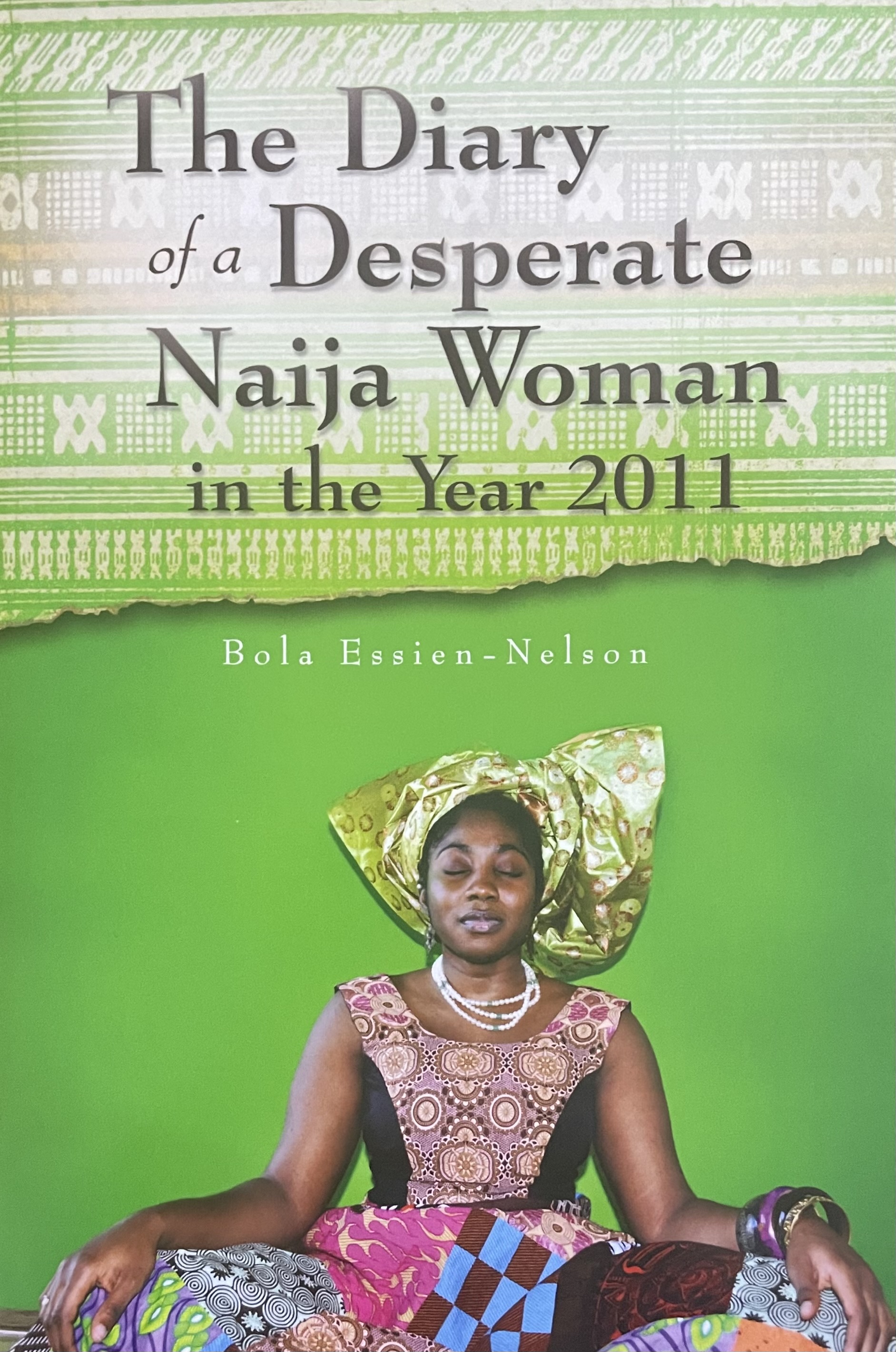 DIARY OF ... NAIJA WOMAN 2011