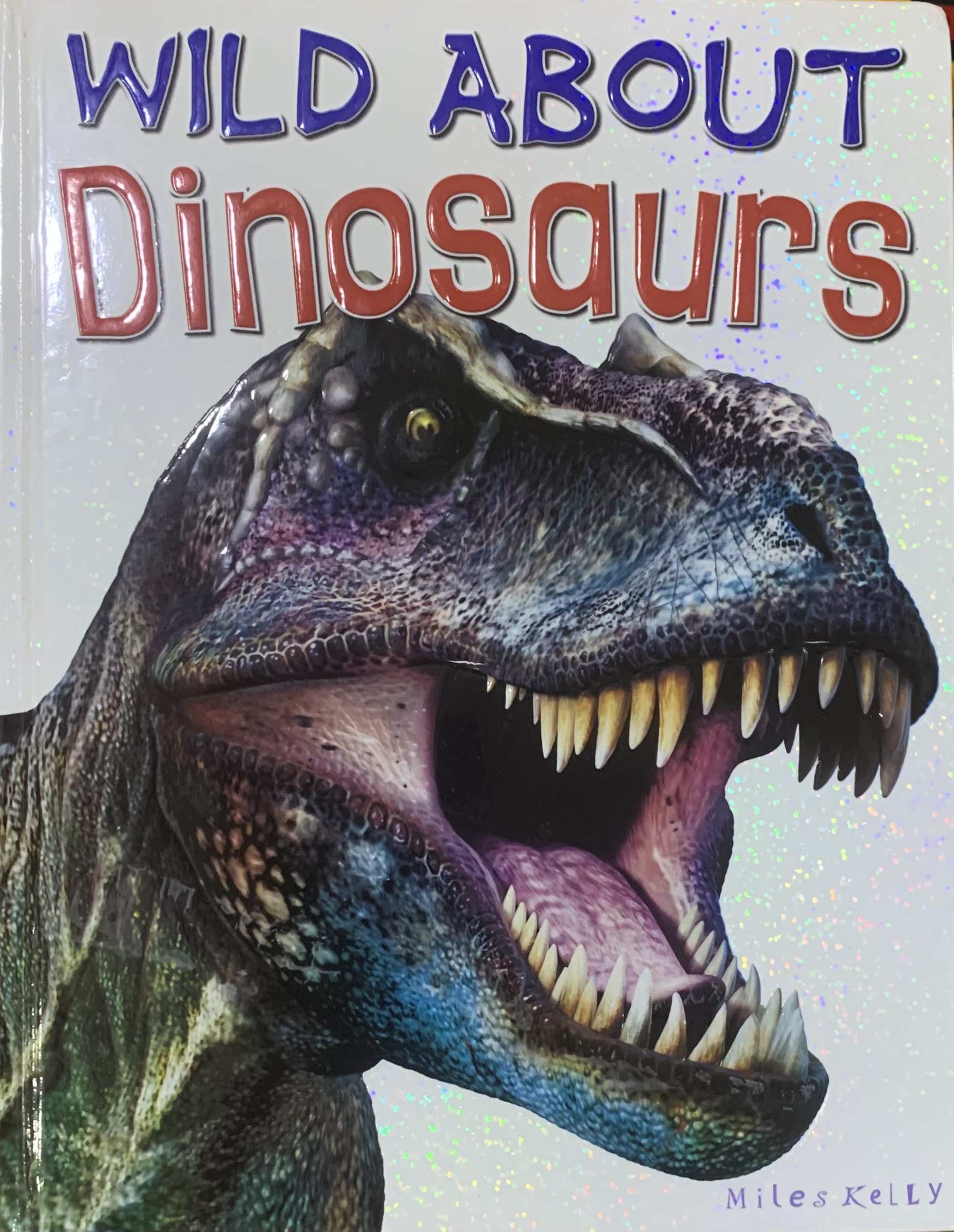 WILD ABOUT DINOSAURS