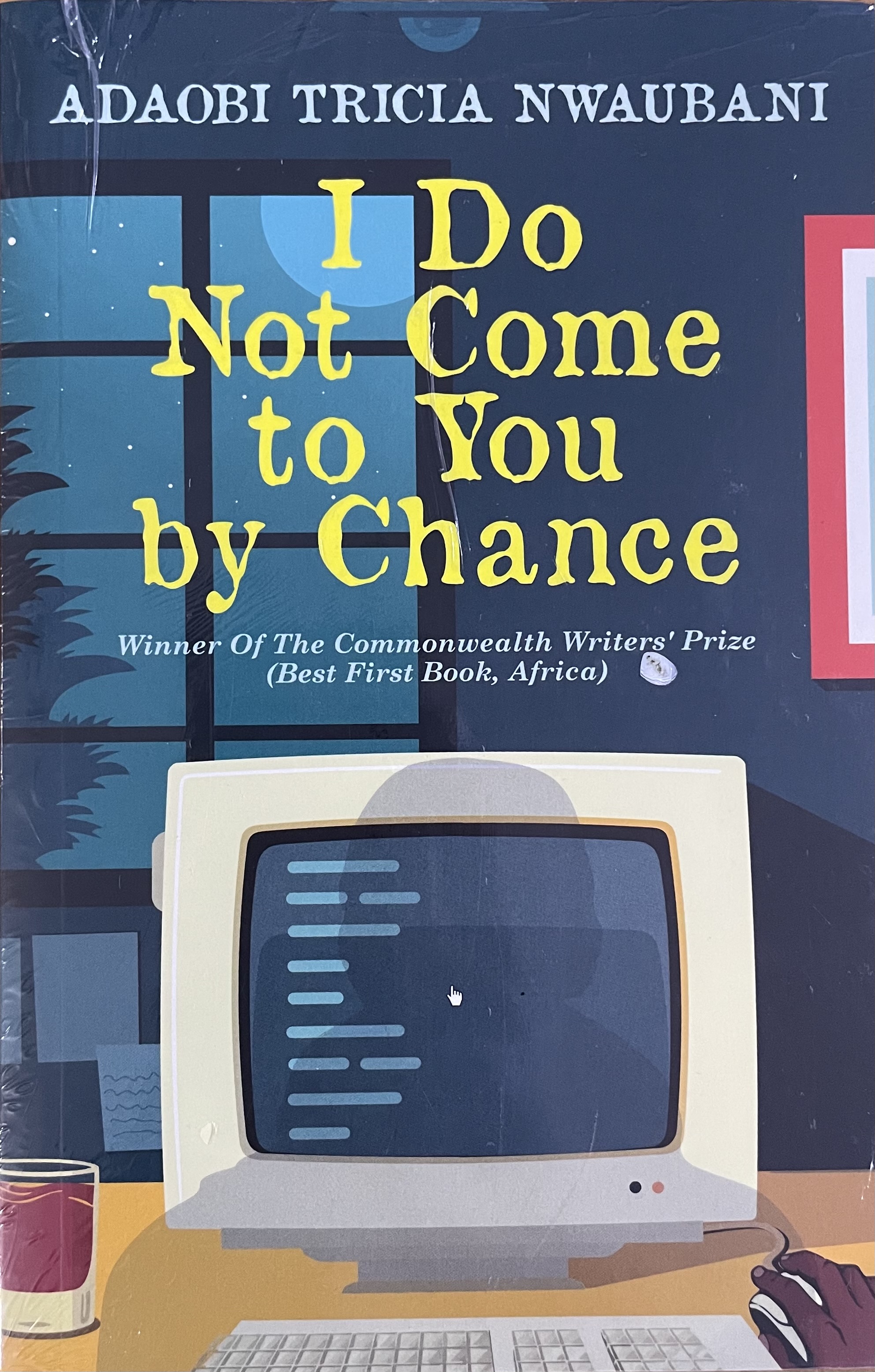 I DO NOT COME TO YOU BY CHANCE