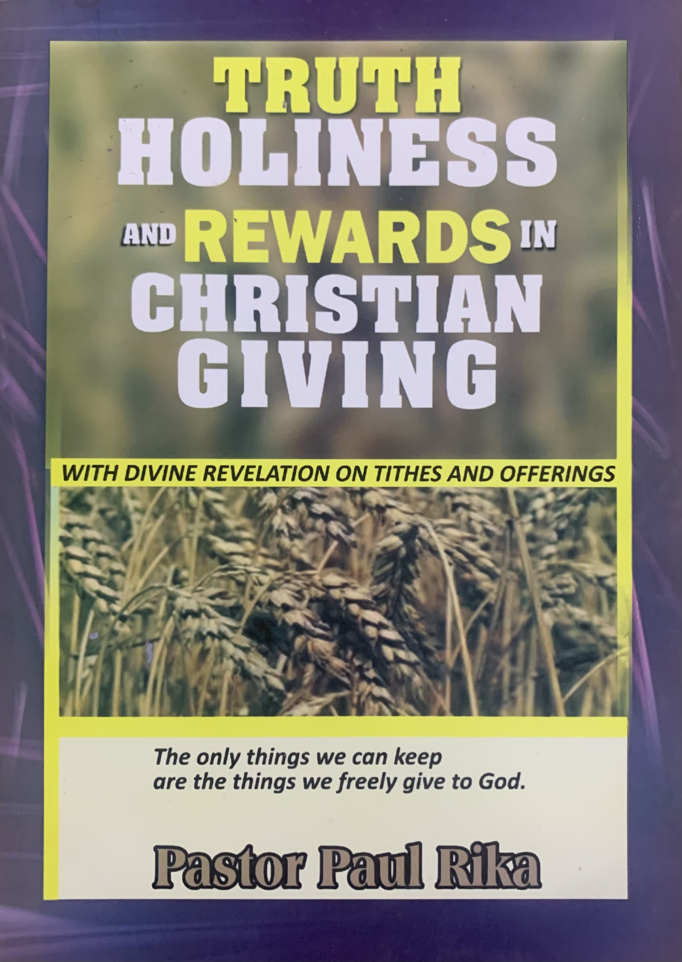 TRUTH HOLINESS AND REWARDS...
