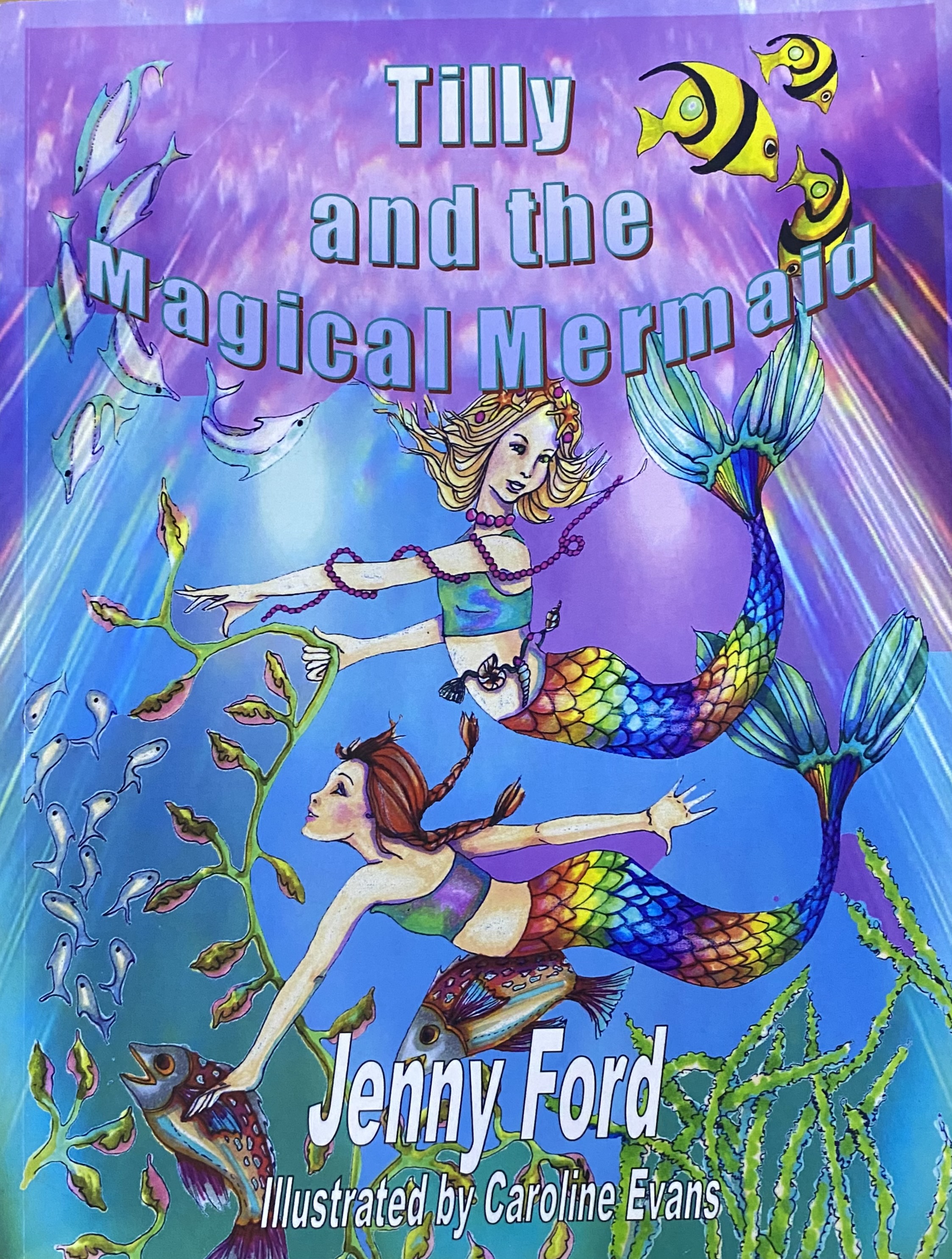 TILLY AND THE MAGICAL MERMAID