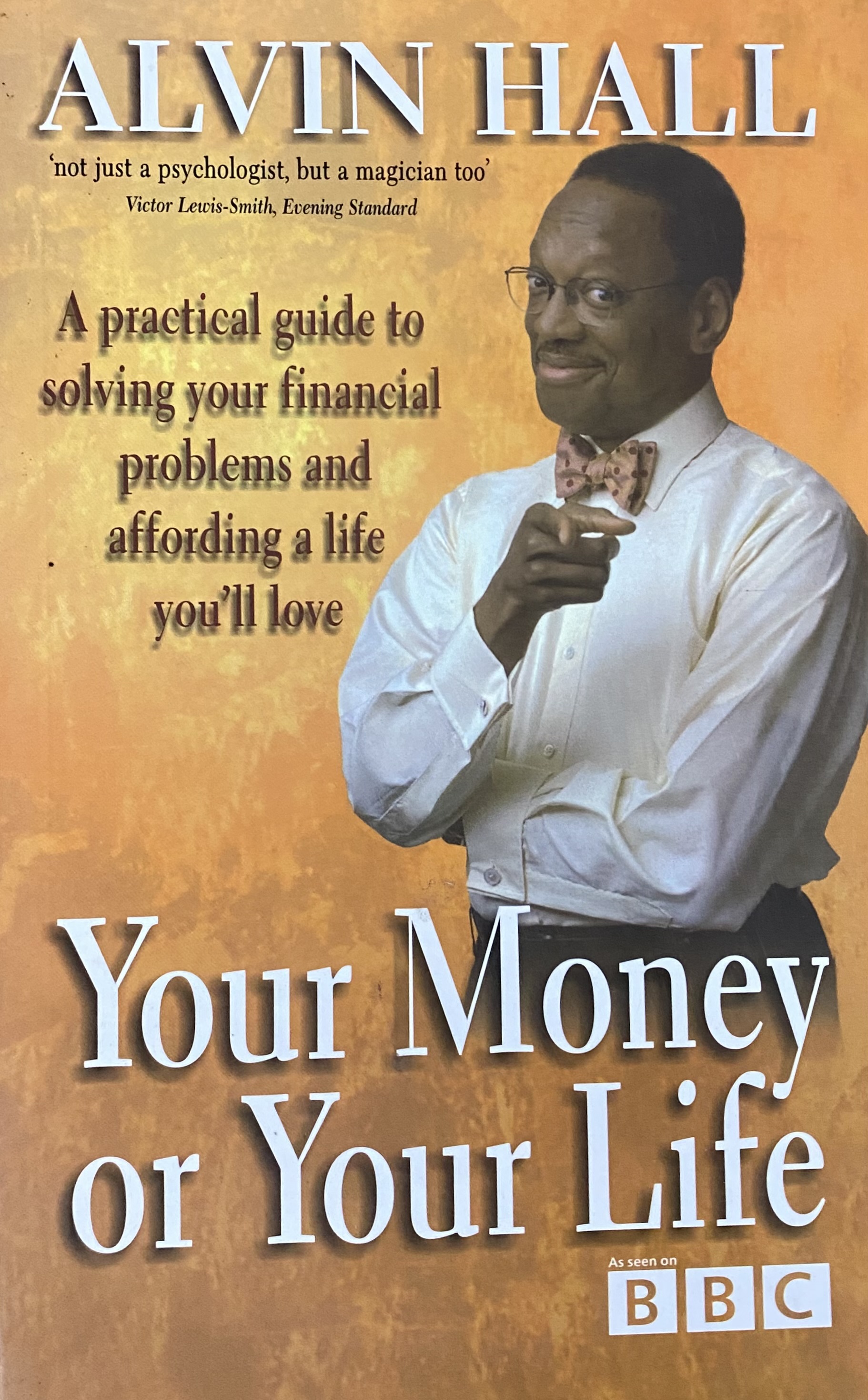 YOUR MONEY OR YOUR LIFE
