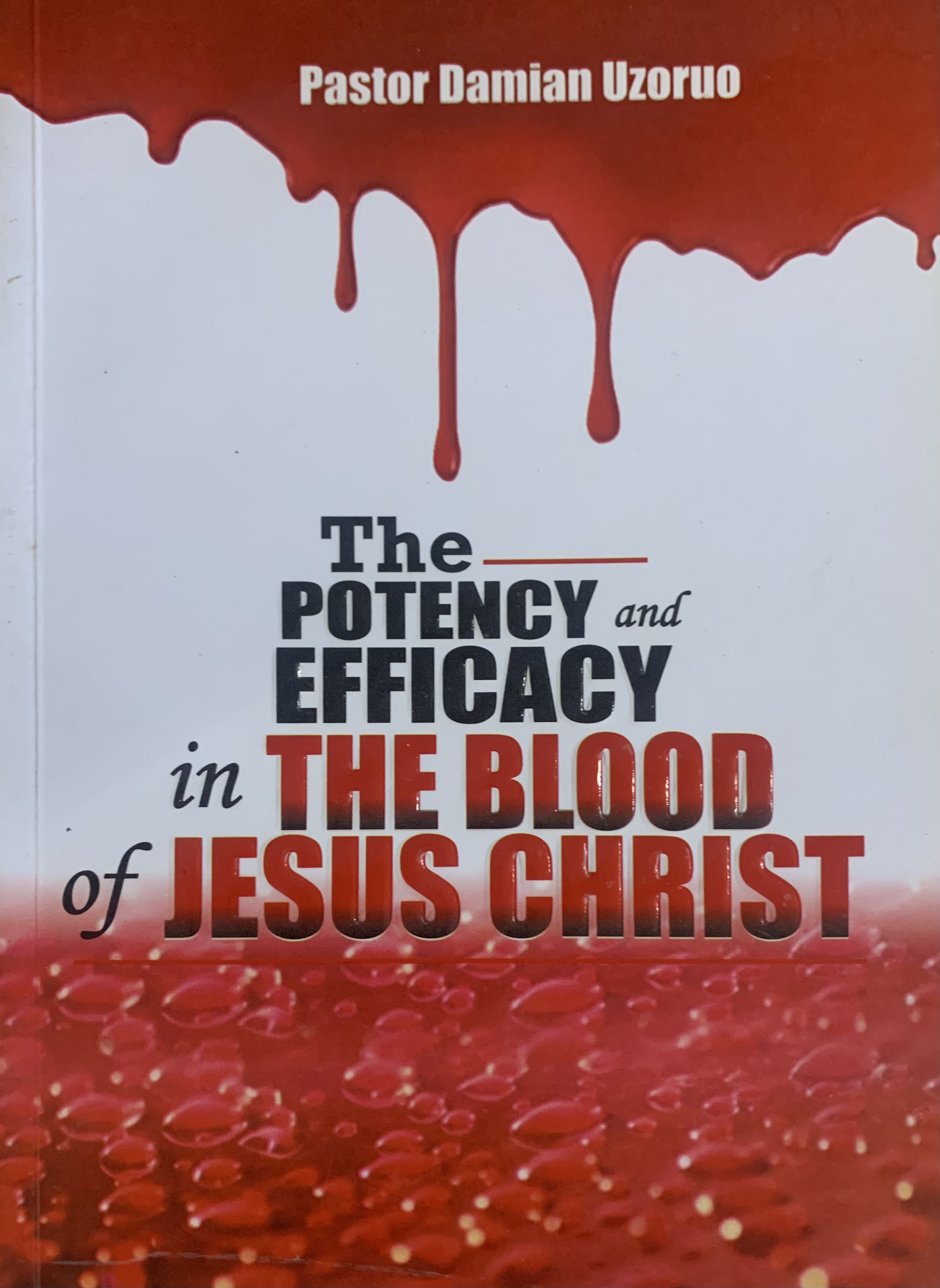 POTENCY AND THE EFFICACY/BLOOD