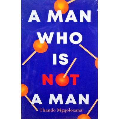 A MAN WHO IS NOT A MAN