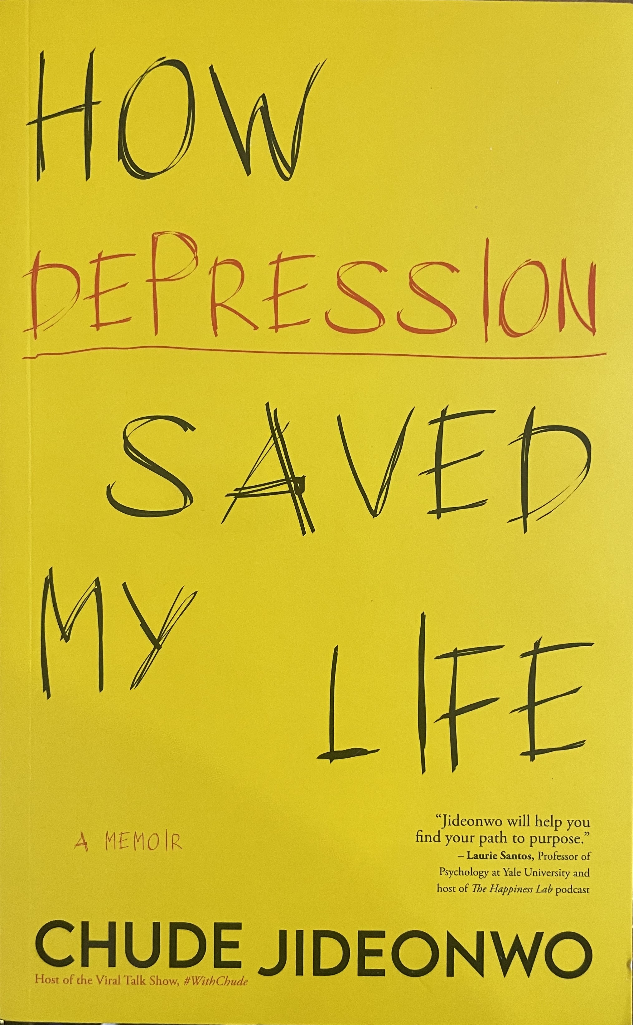 HOW DEPRESSION SAVED MY LIFE