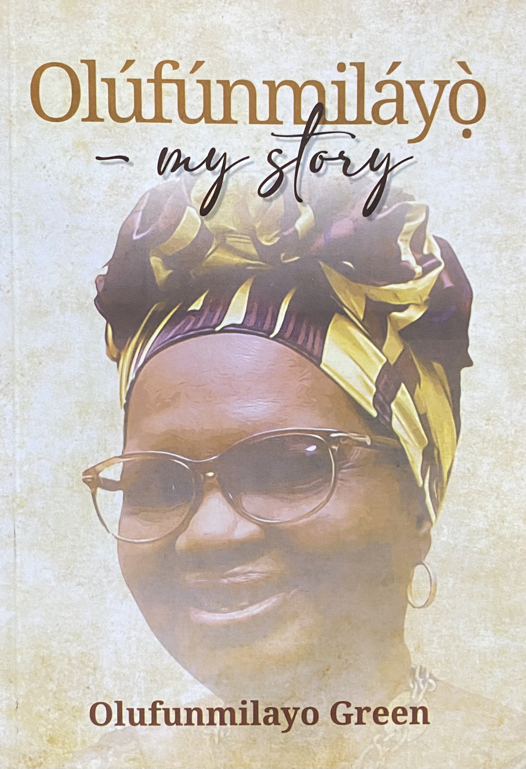OLUFUNMILAYO MY STORY