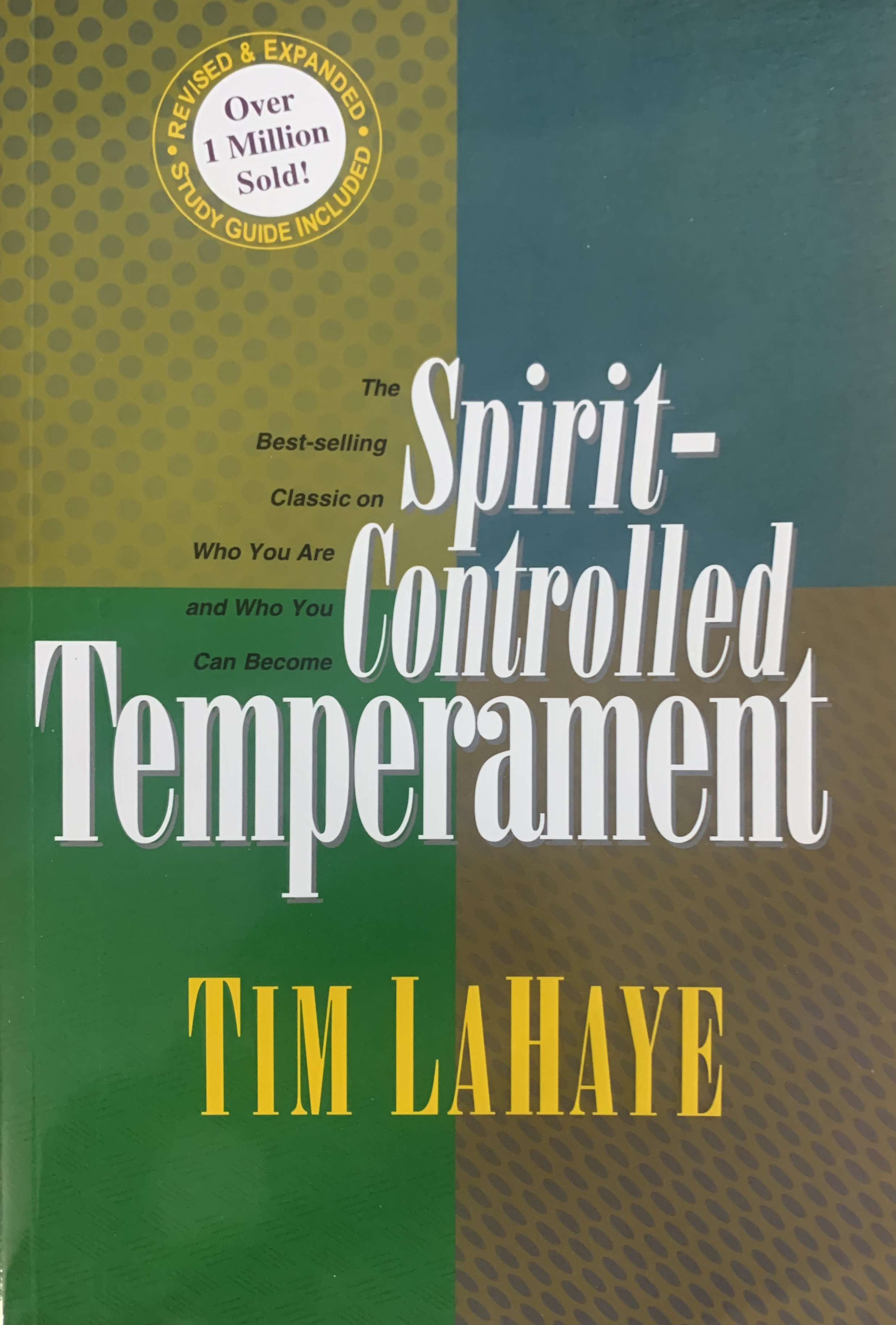 SPIRIT CONTROLLED TEMPERAMENT