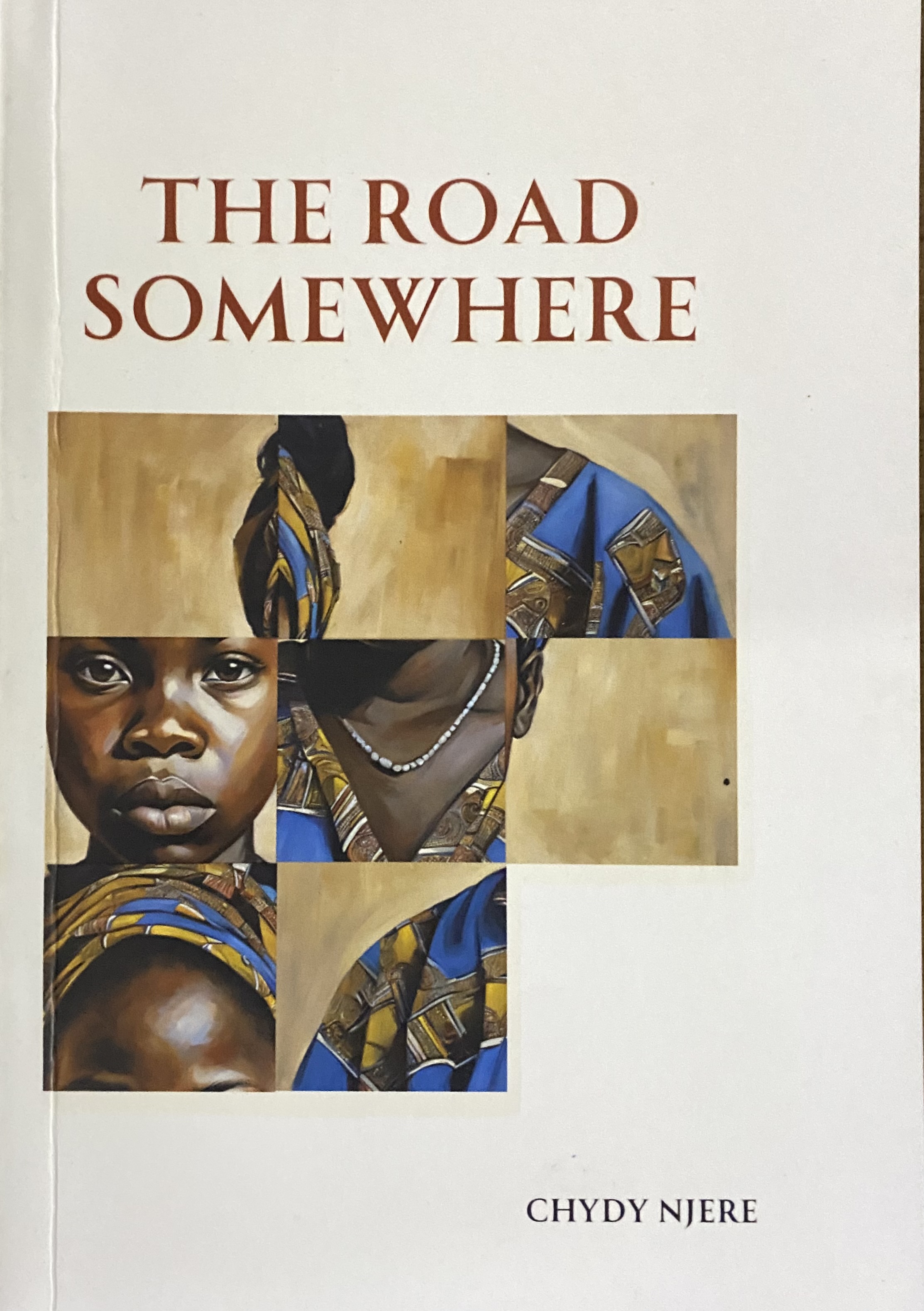 THE ROAD SOMEWHERE