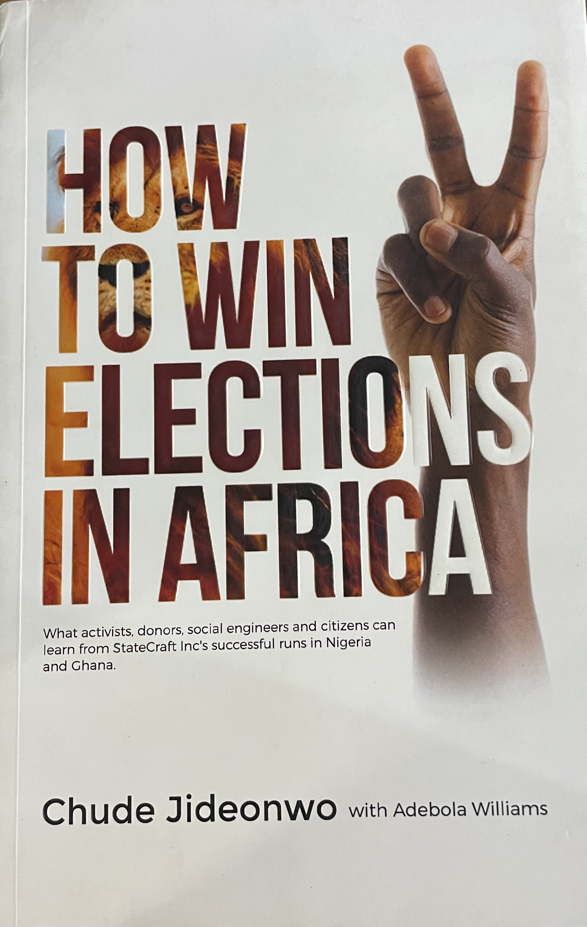 HOW TO WIN ELECTIONS IN AFRICA