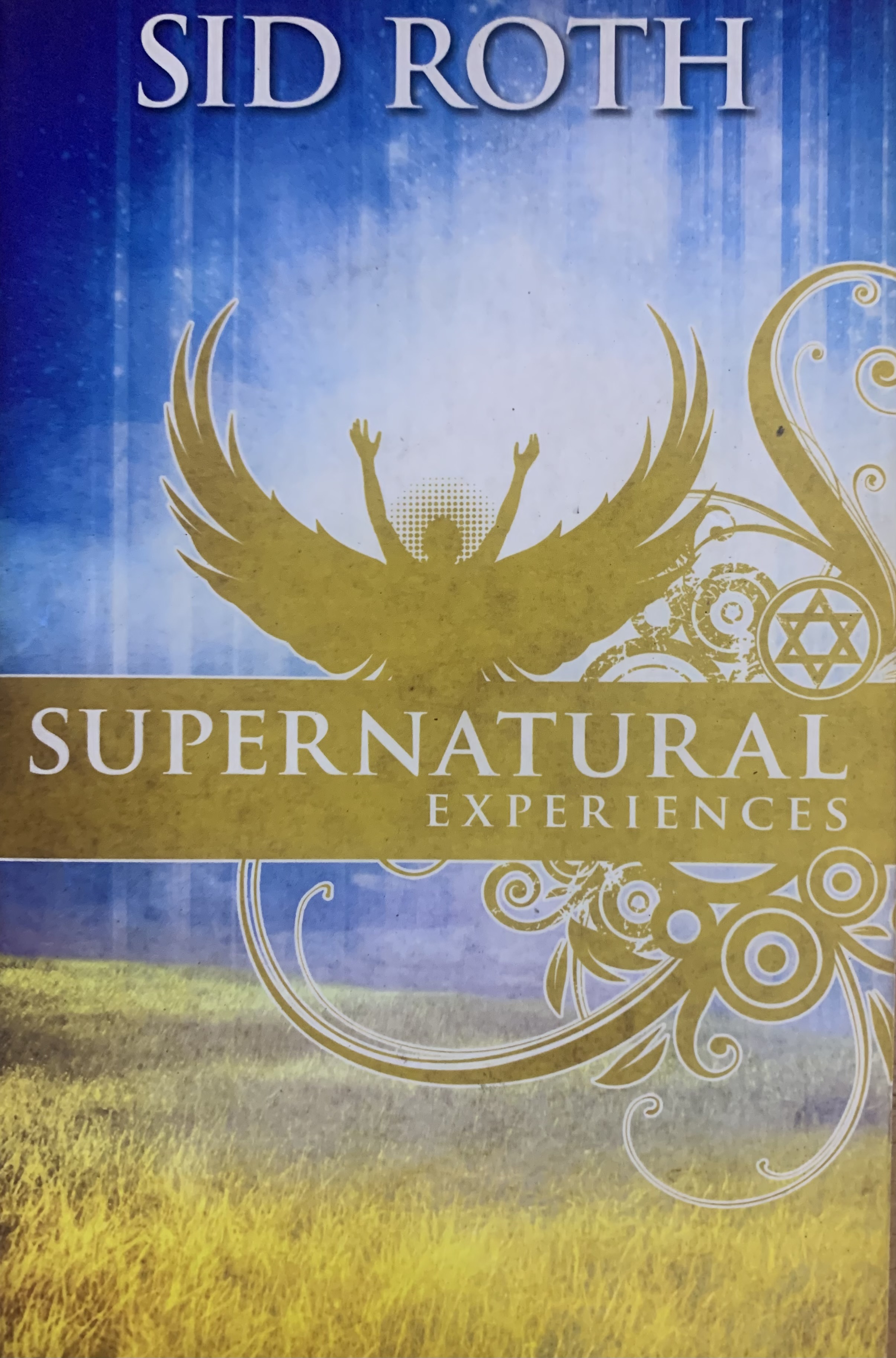 SUPERNATURAL EXPERIENCES