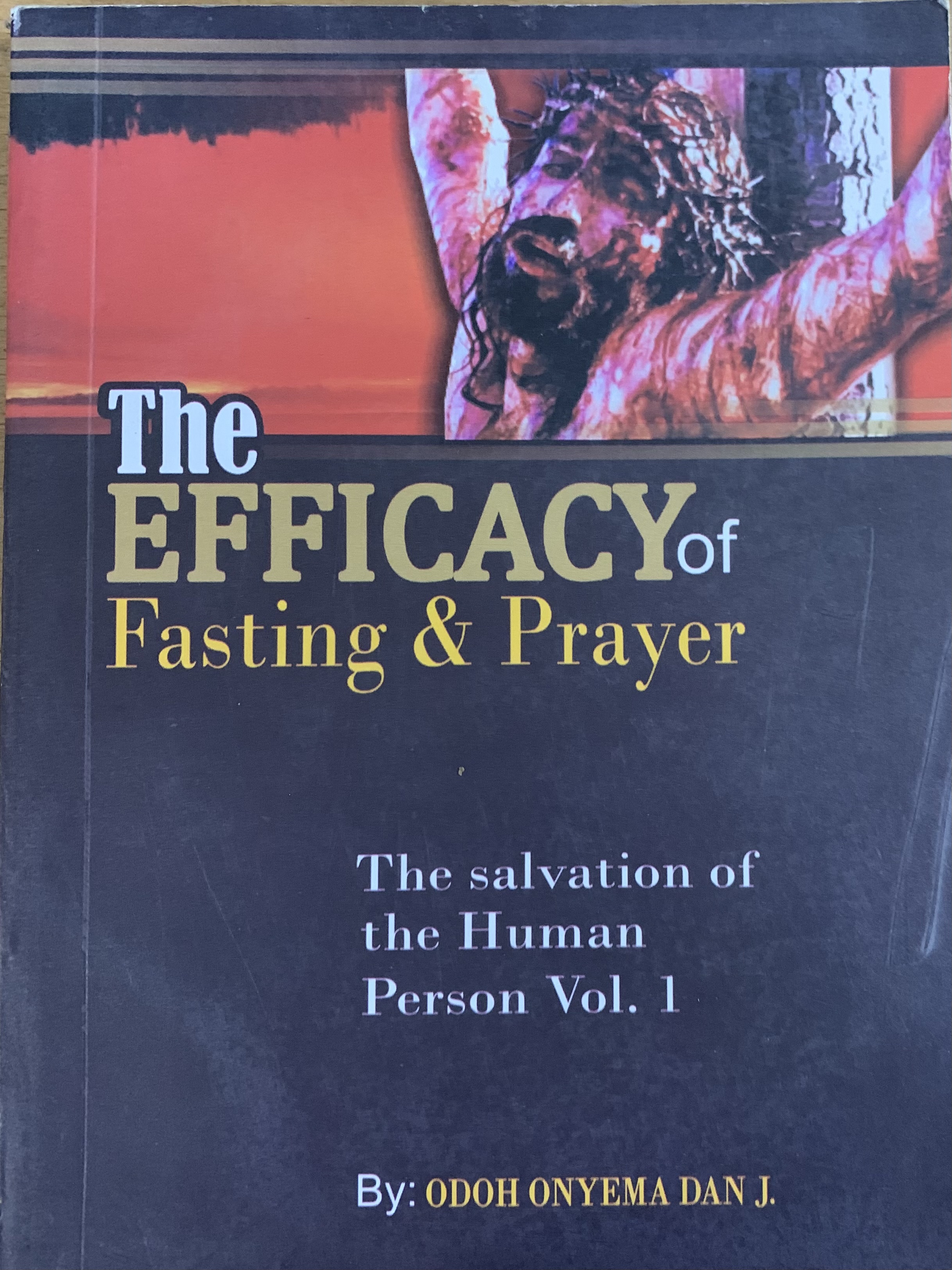 THE EFFICACY OF FASTING AND PRA