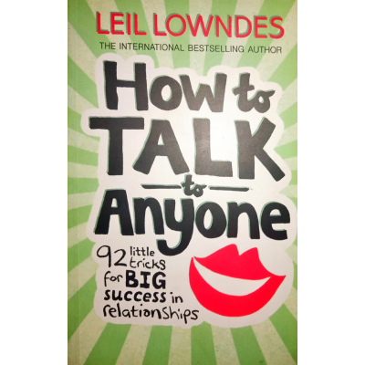 HOW TO TALK TO ANYONE