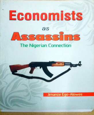 ECONOMISTS AS ASSASSINS