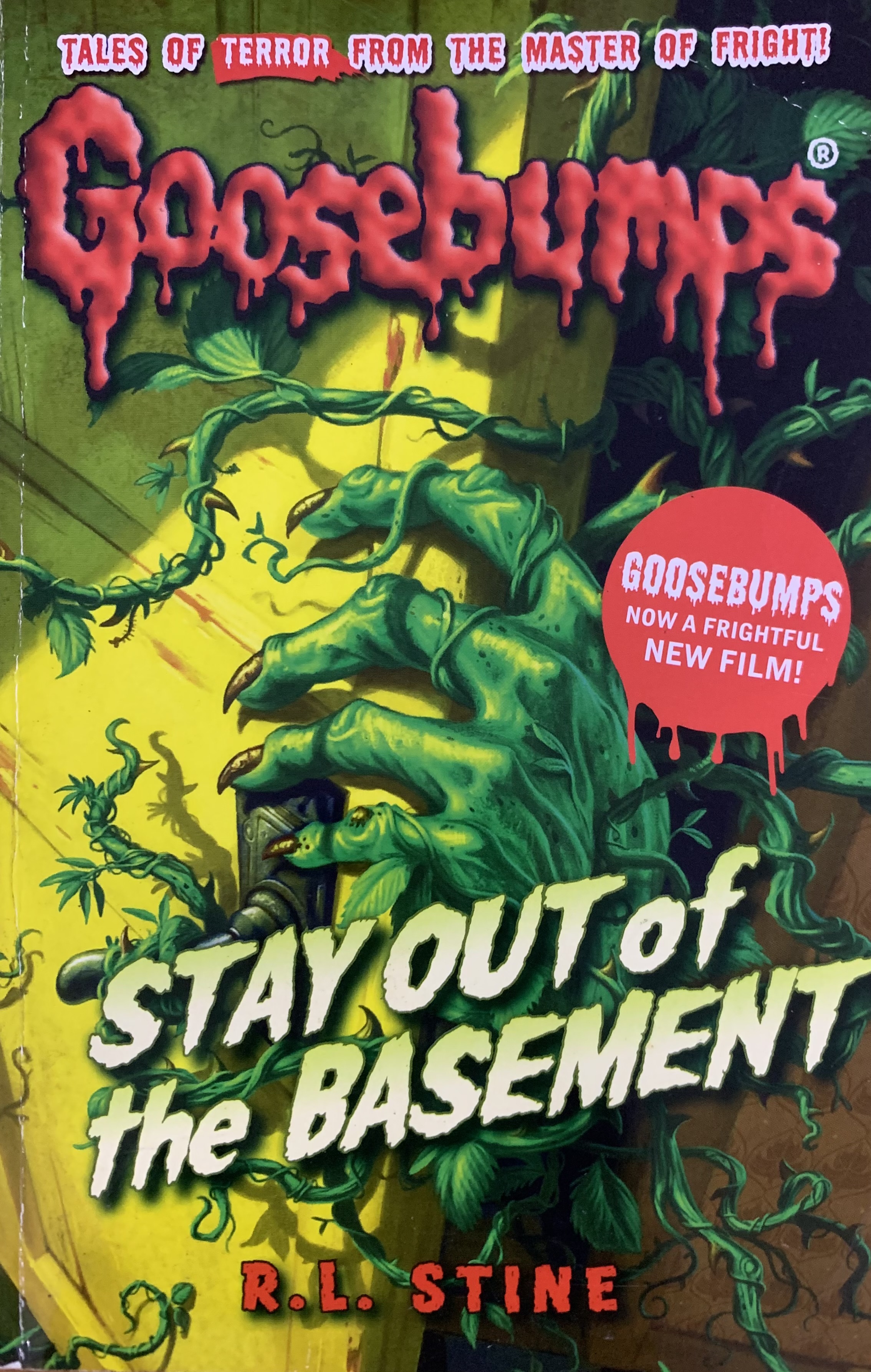 GOOSEBUMPS STAY OUT OF THE BASE