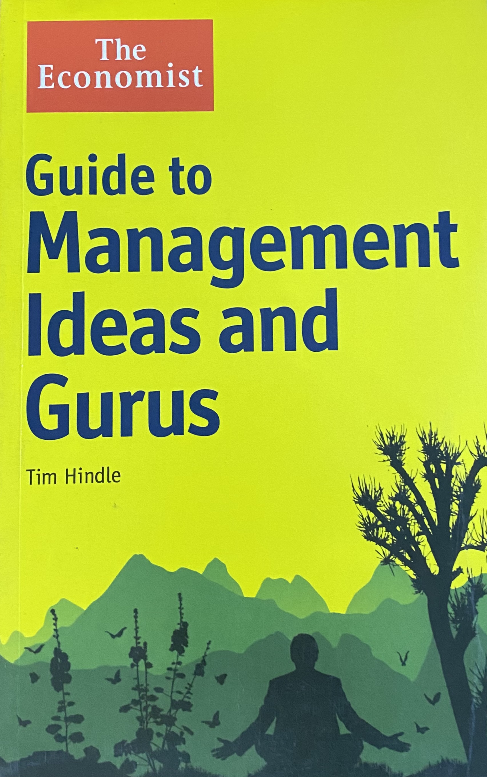 GUIDE TO MANAGEMENT IDEAS AND G
