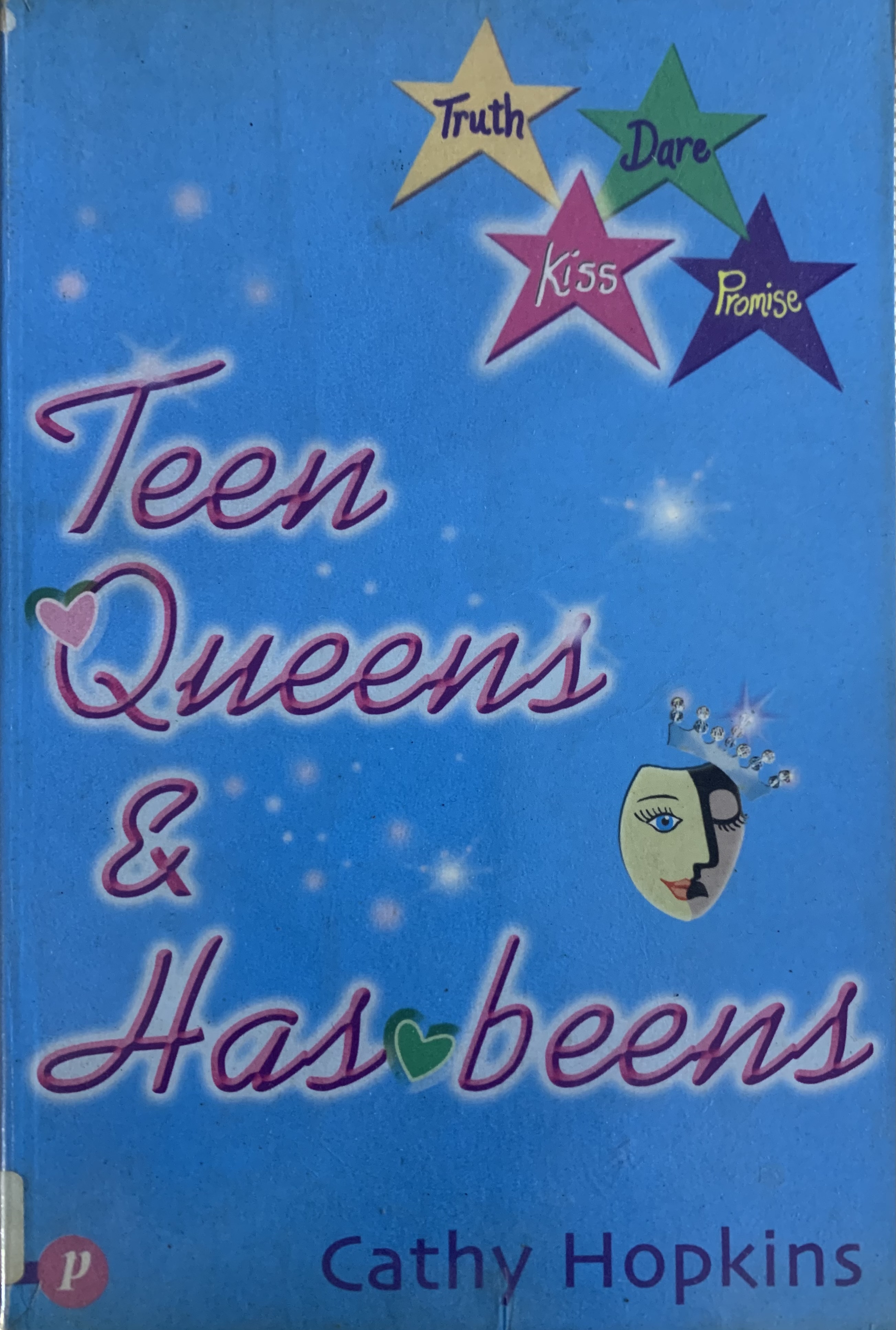 TEEN QUEENS AND HAS BEENS