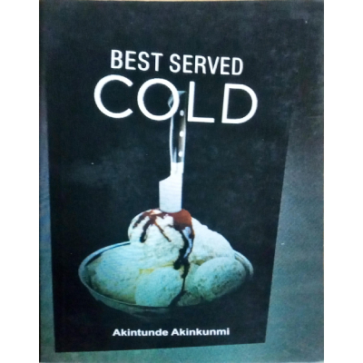 BEST SERVED COLD