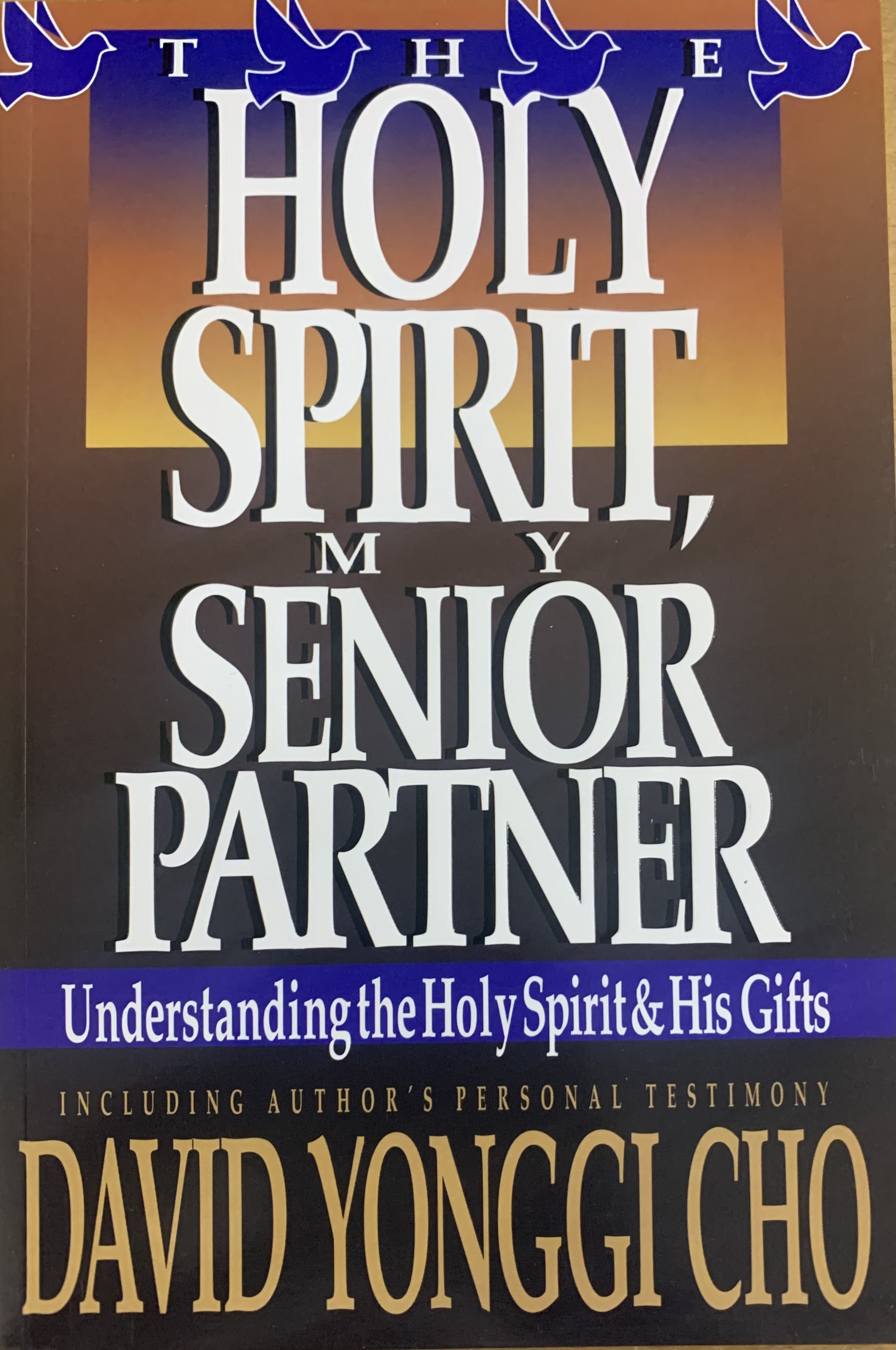 HOLY SPIRIT MY SENIOR PARTNER