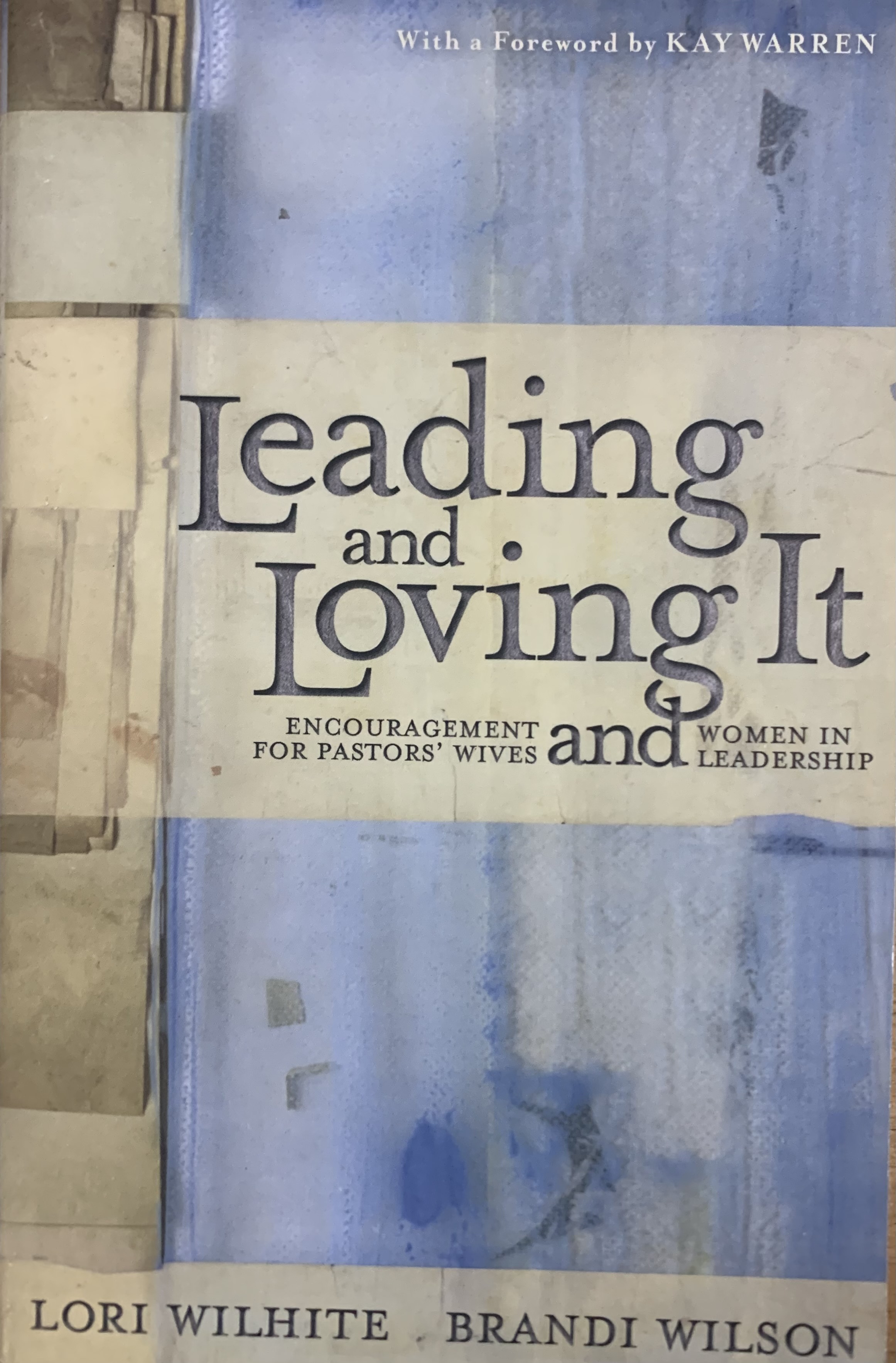 LEADING AND LOVING IT