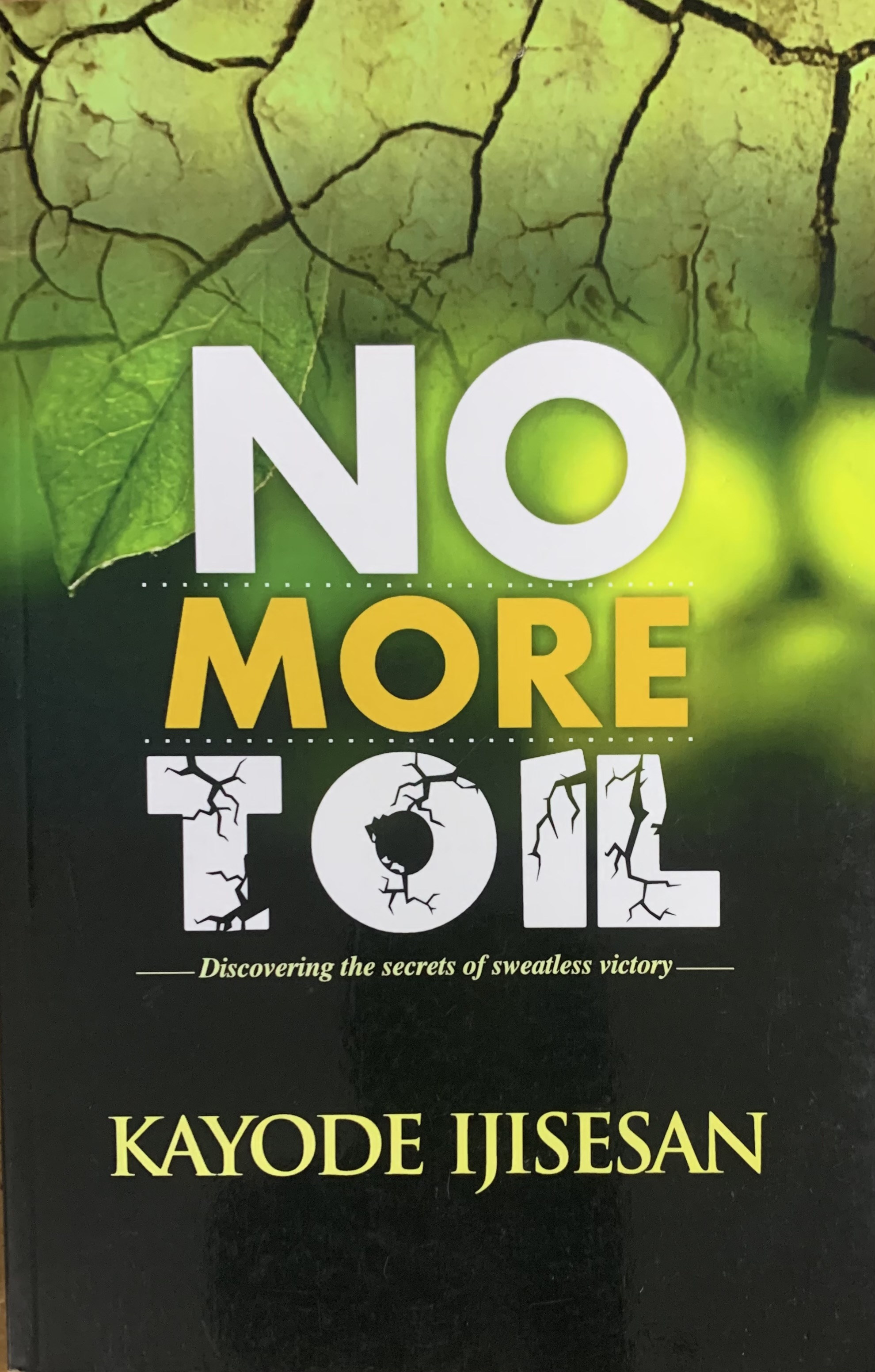 NO MORE TOIL