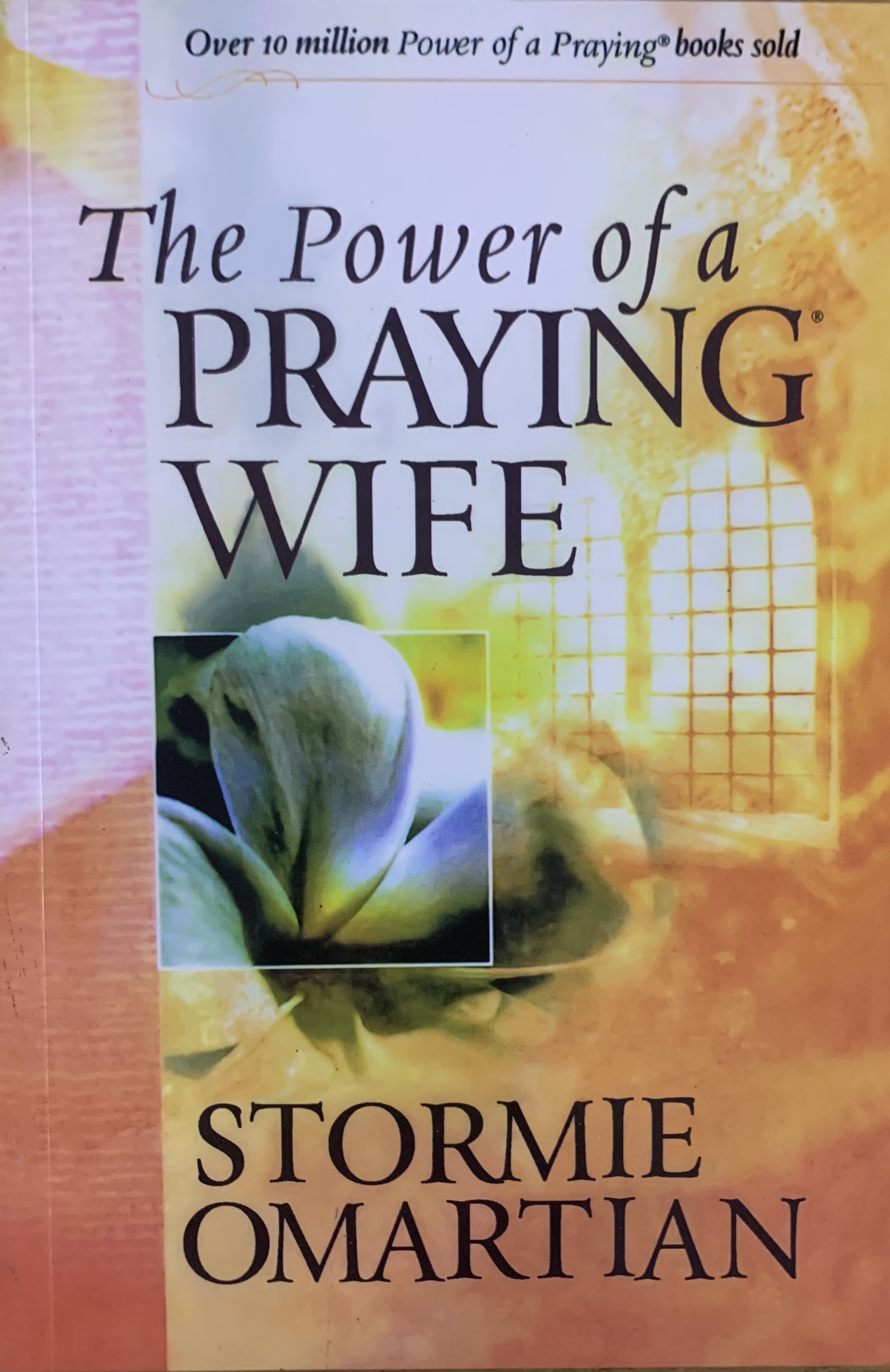 THE POWER OF A PRAYING WIFE
