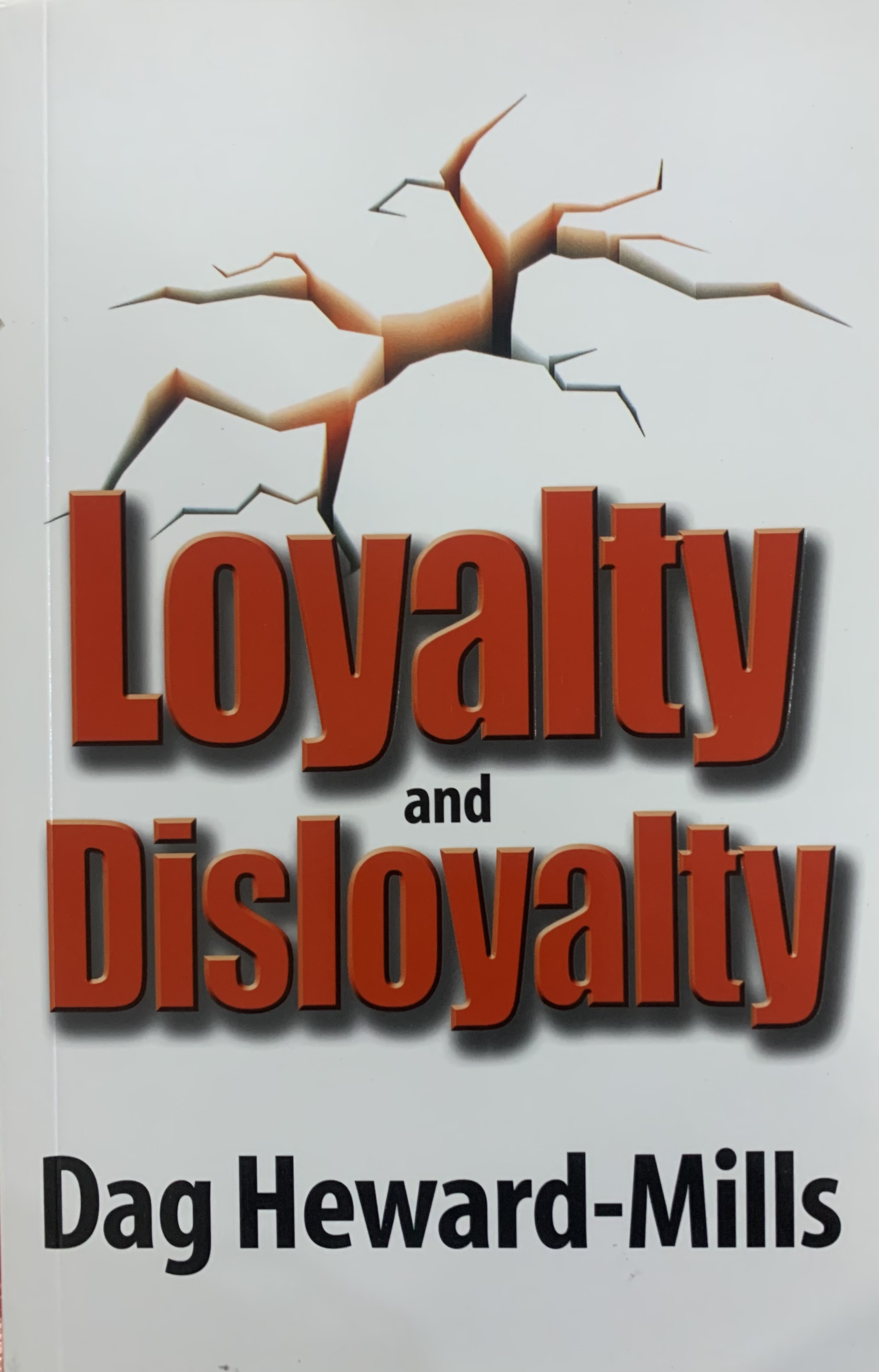LOYALTY AND DISLOYALTY