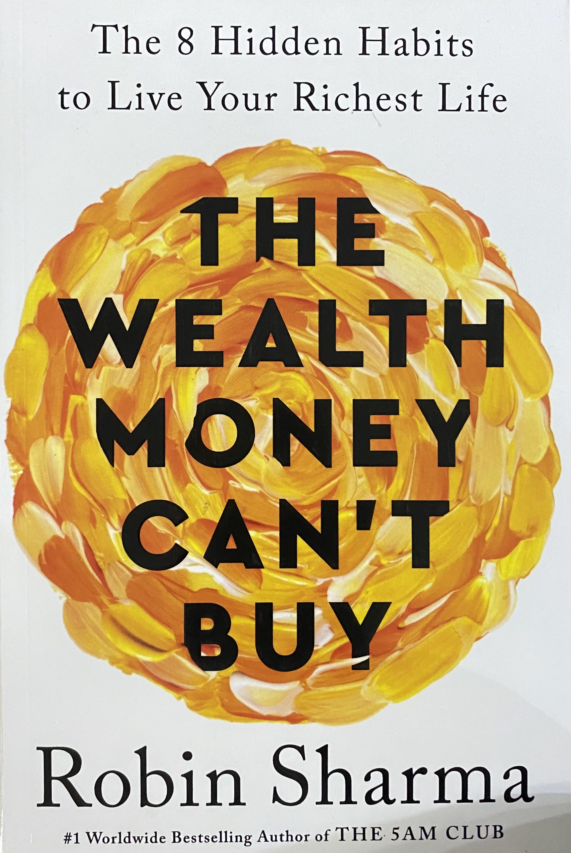 THE WEALTH MONEY CAN'T BUY