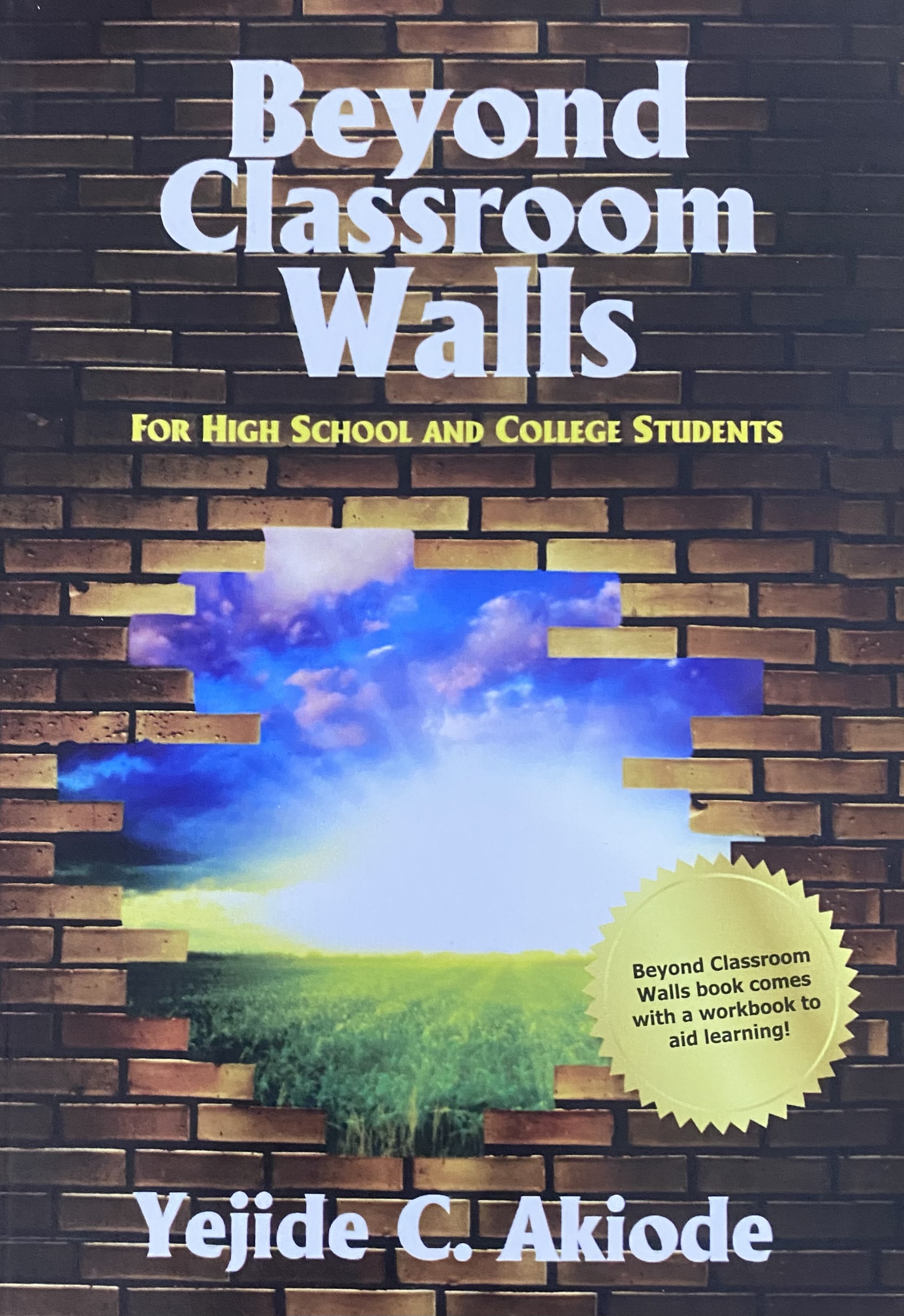 BEYOND CLASSROOM WALLS