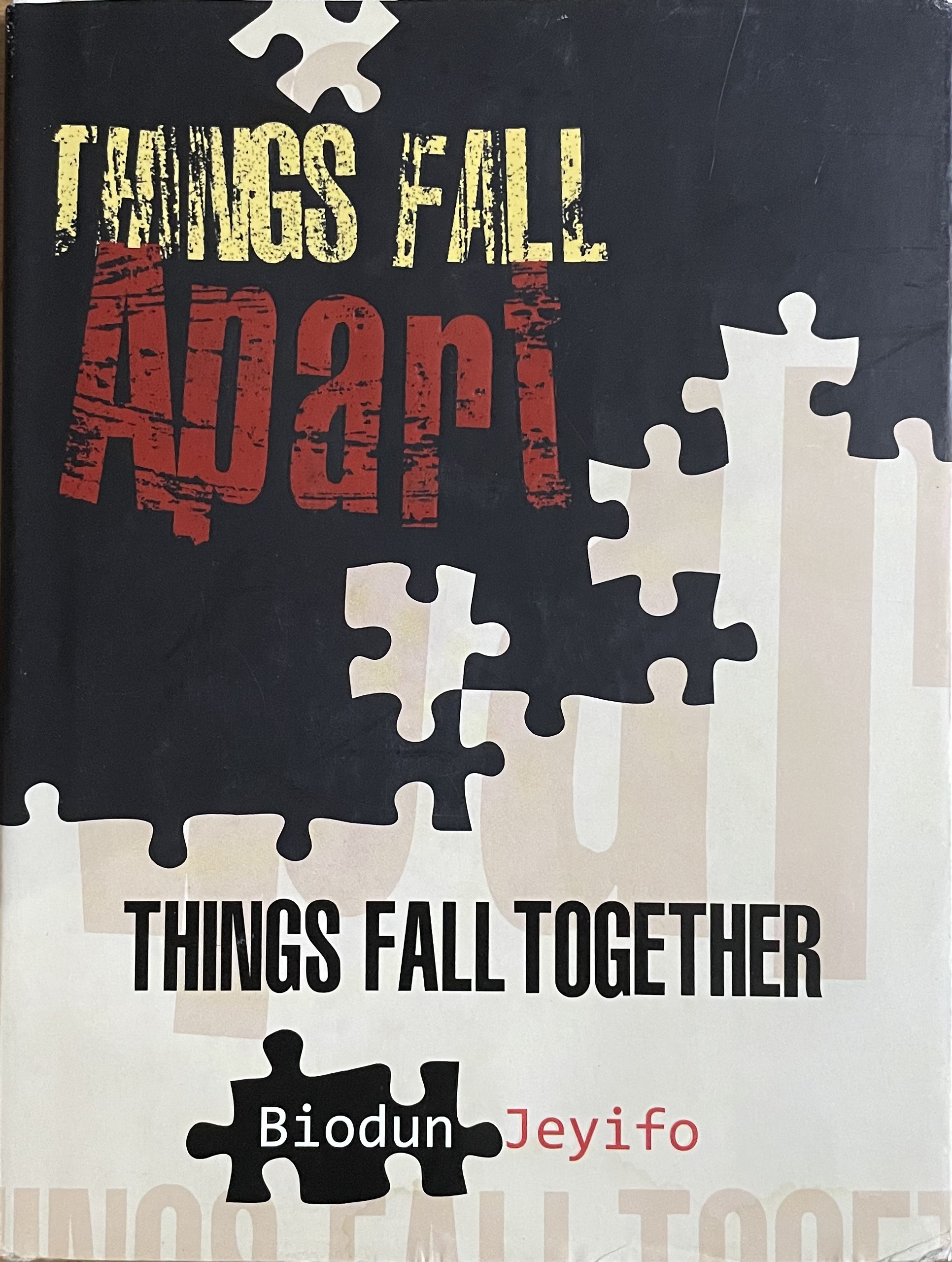 THINGS FALL APART THINGS FALL T